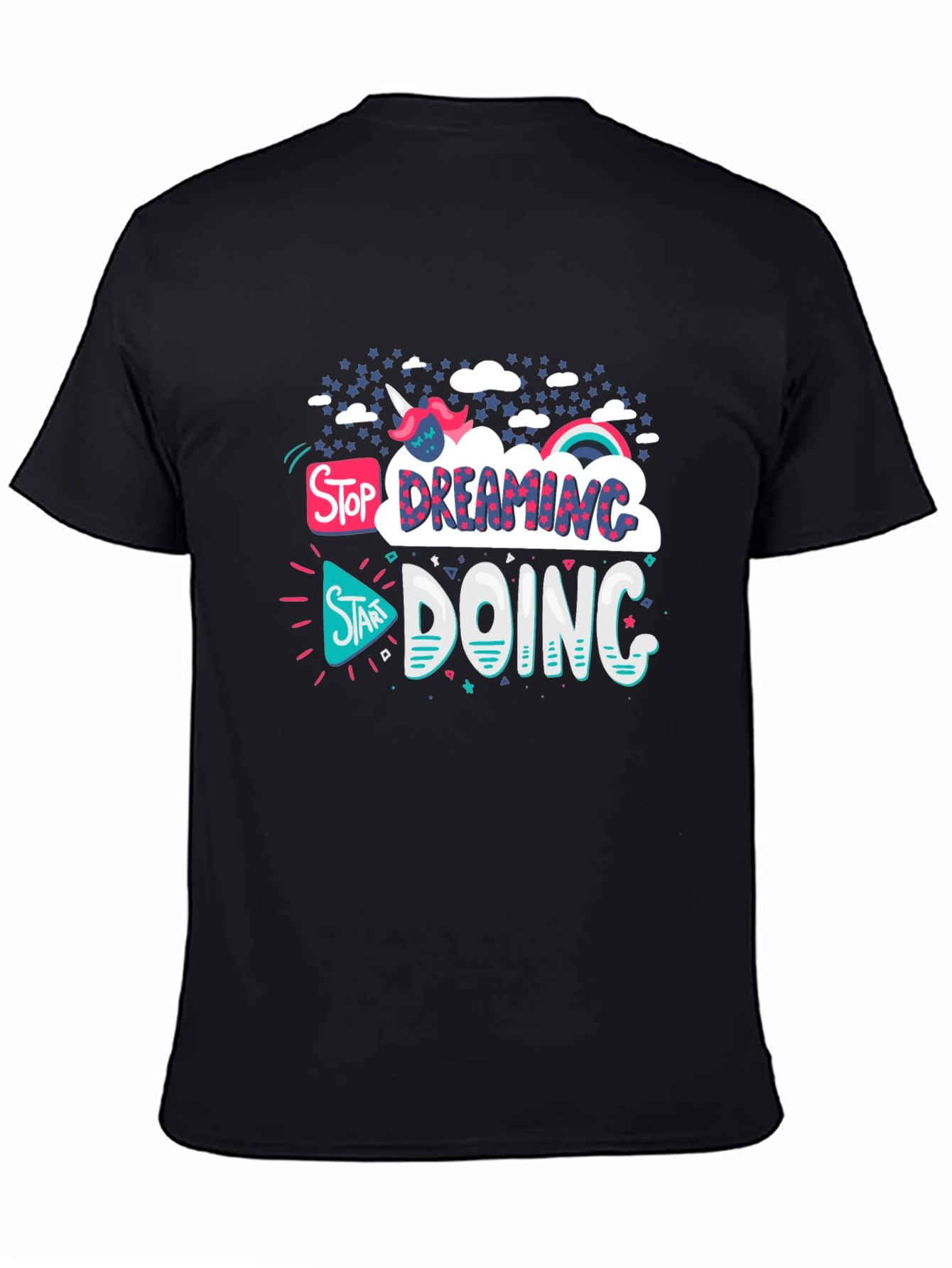 Stop Dreaming Doing T-Shirt - Black