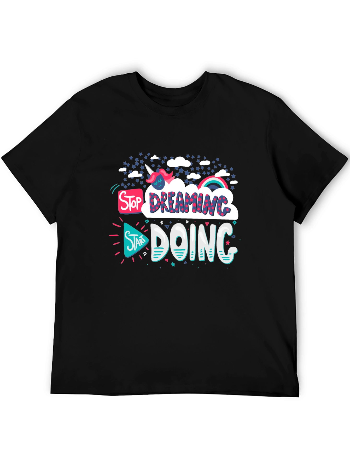 Stop Dreaming Doing T-Shirt - Black