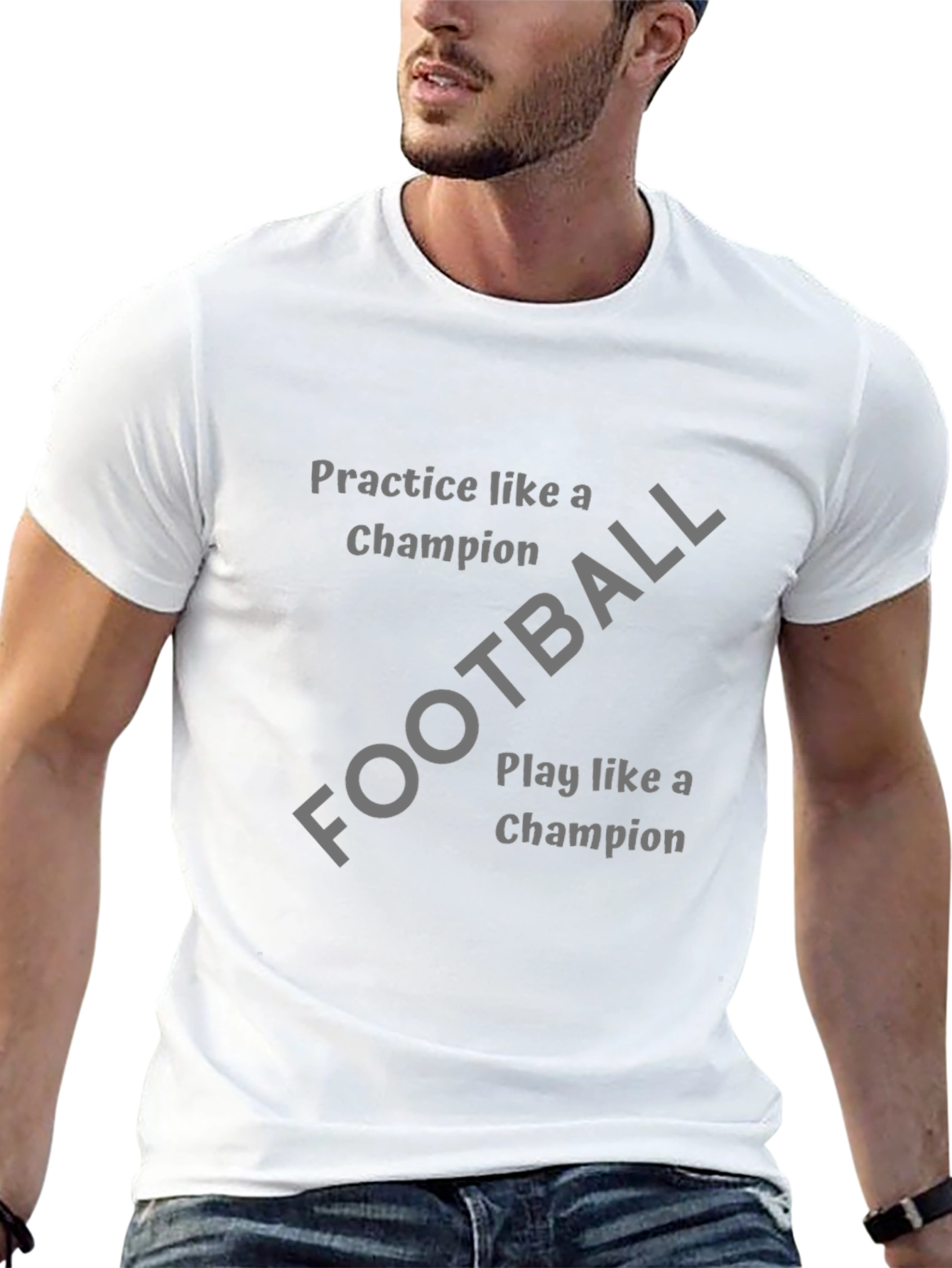 Practice Like a Champion T-Shirt