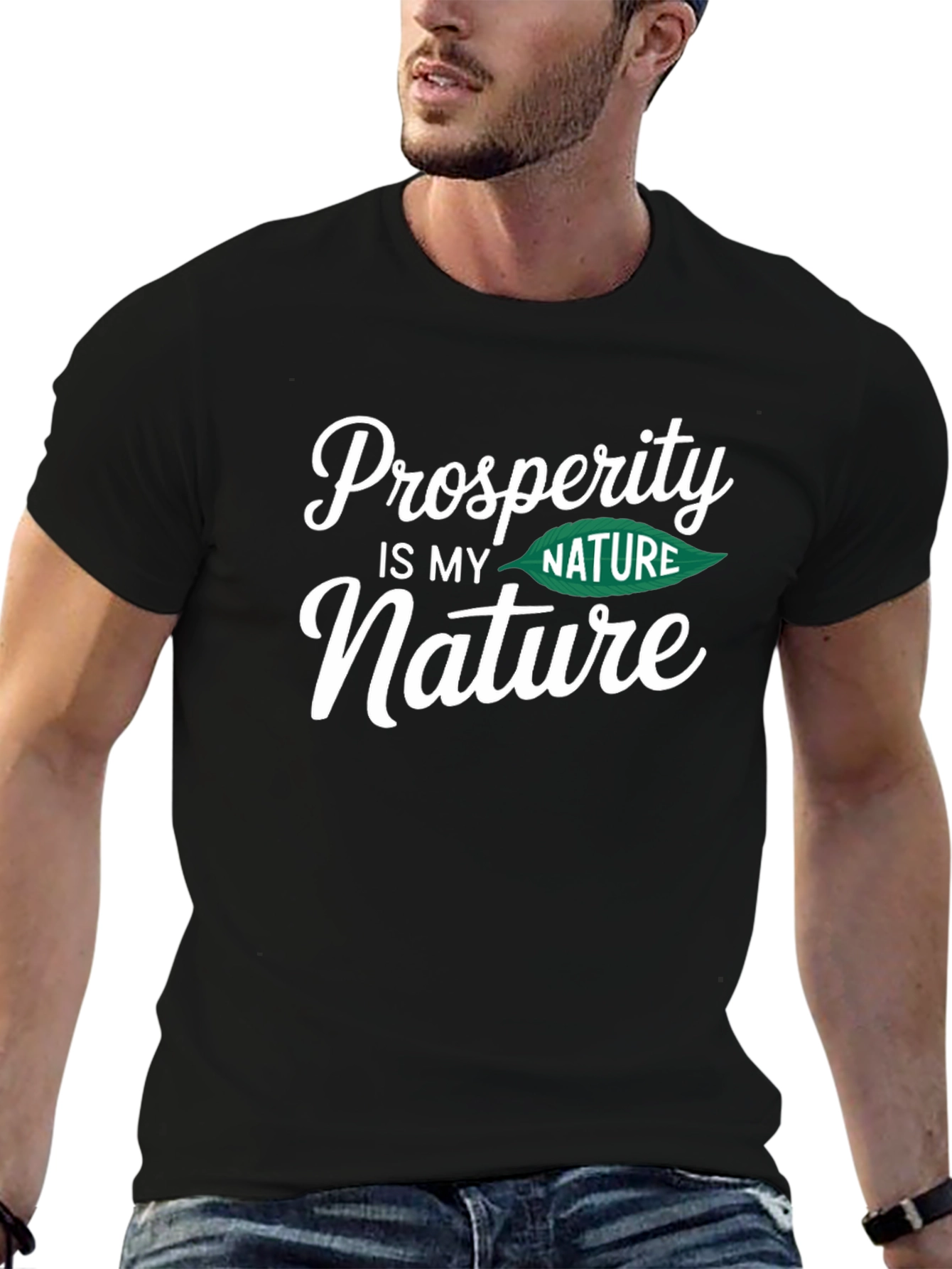 Prosperity is My Nature Black Graphic T-Shirt