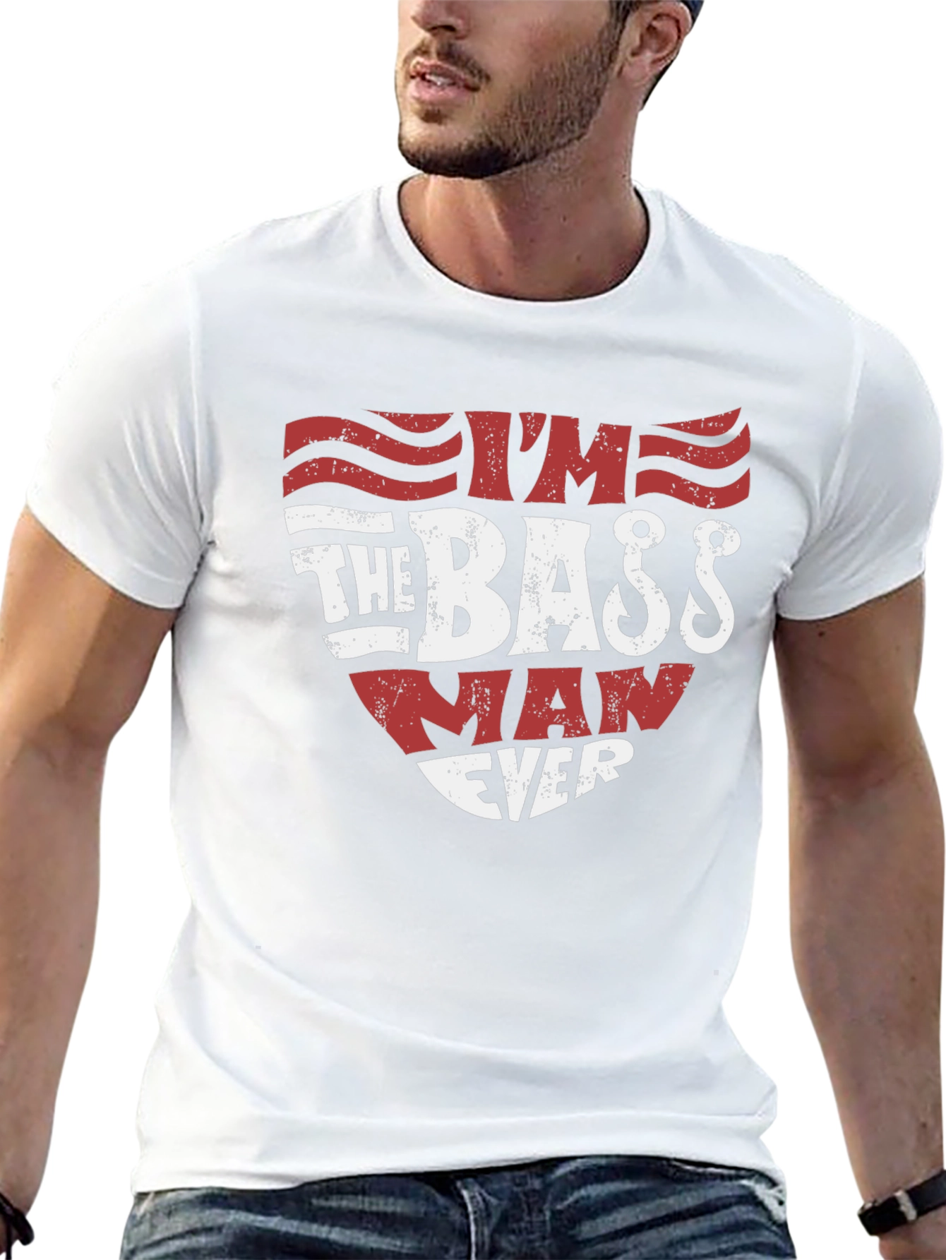 Im The Bass Man Ever T-Shirt Fishing