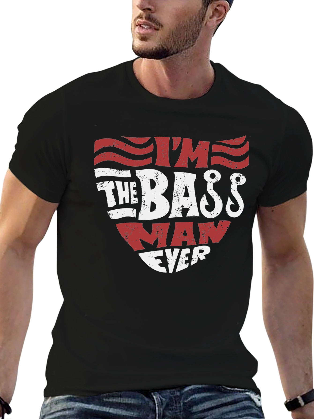 Im The Bass Man Ever T-Shirt Fishing