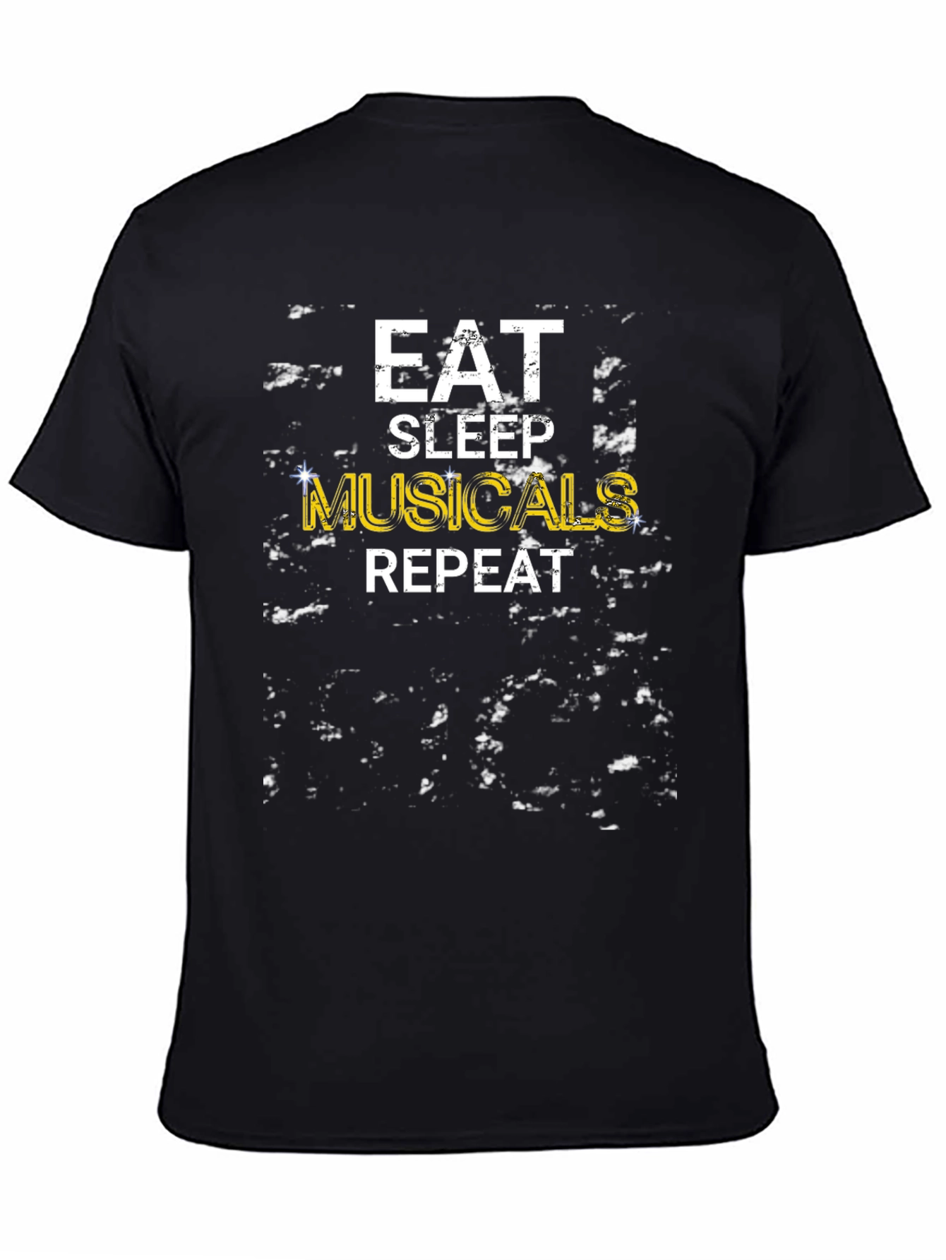 Eat Sleep Musicals Repeat Black Graphic T-Shirt