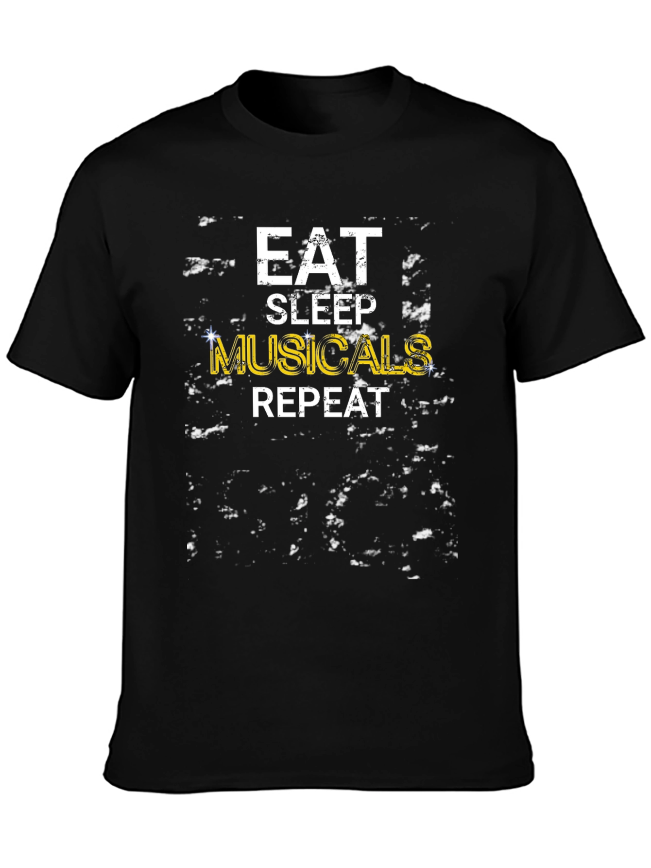 Eat Sleep Musicals Repeat Black Graphic T-Shirt