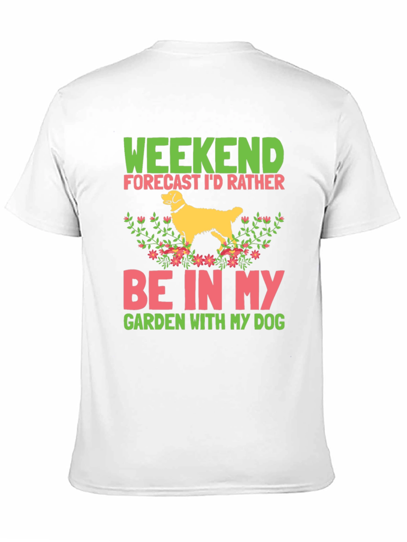 Weekend Dog Garden T-Shirt