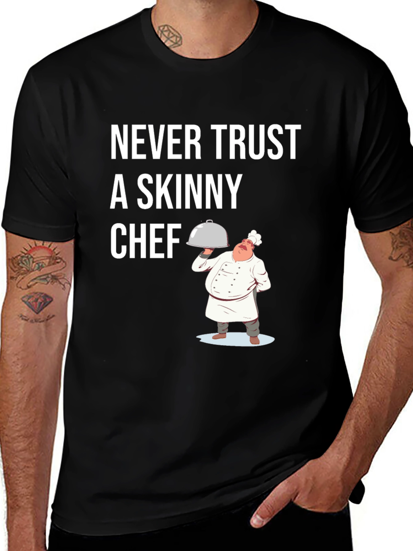 Funny Chef T-Shirt - Never Trust A Skinny Chef
