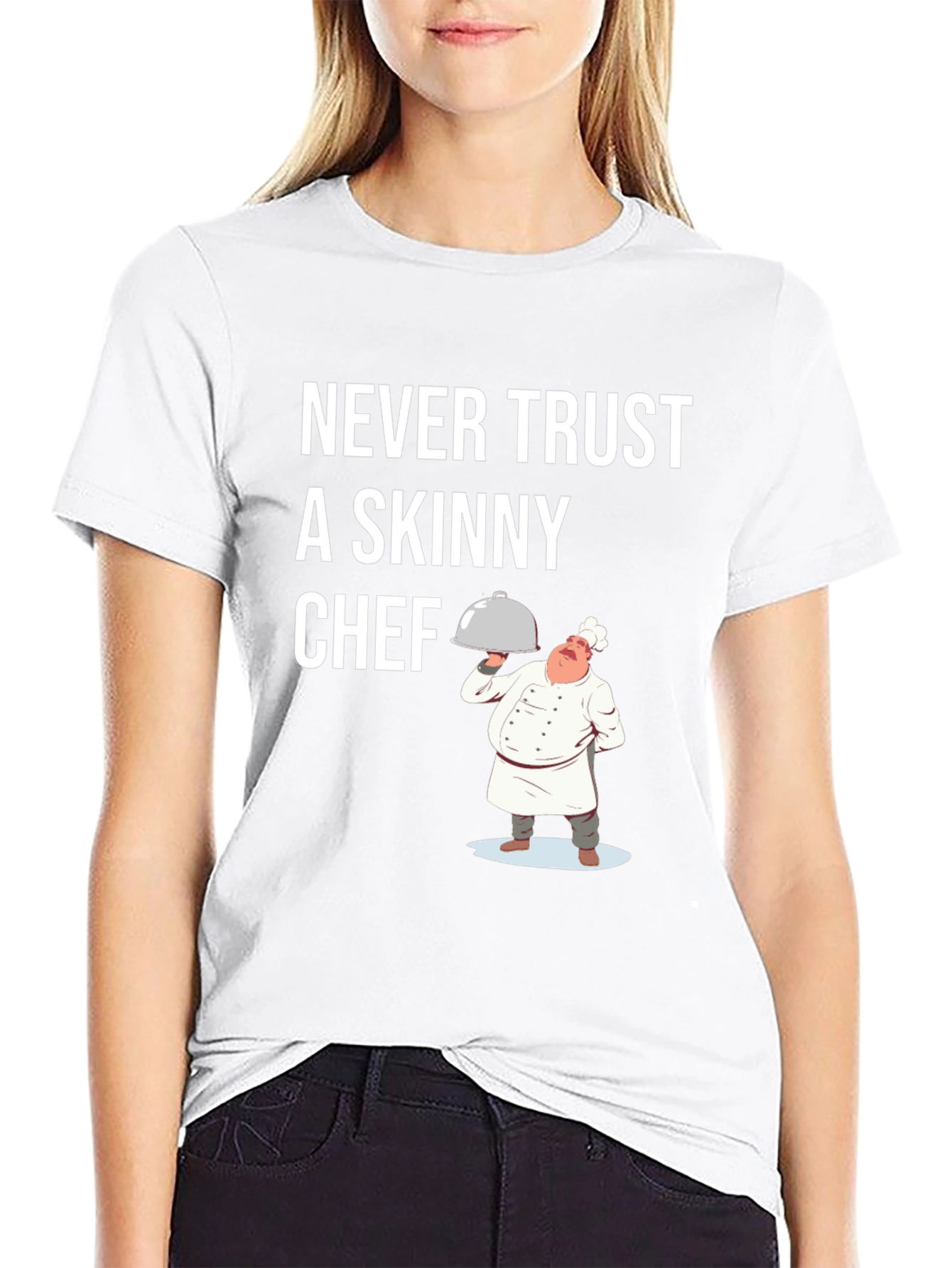 Funny Chef T-Shirt - Never Trust A Skinny Chef