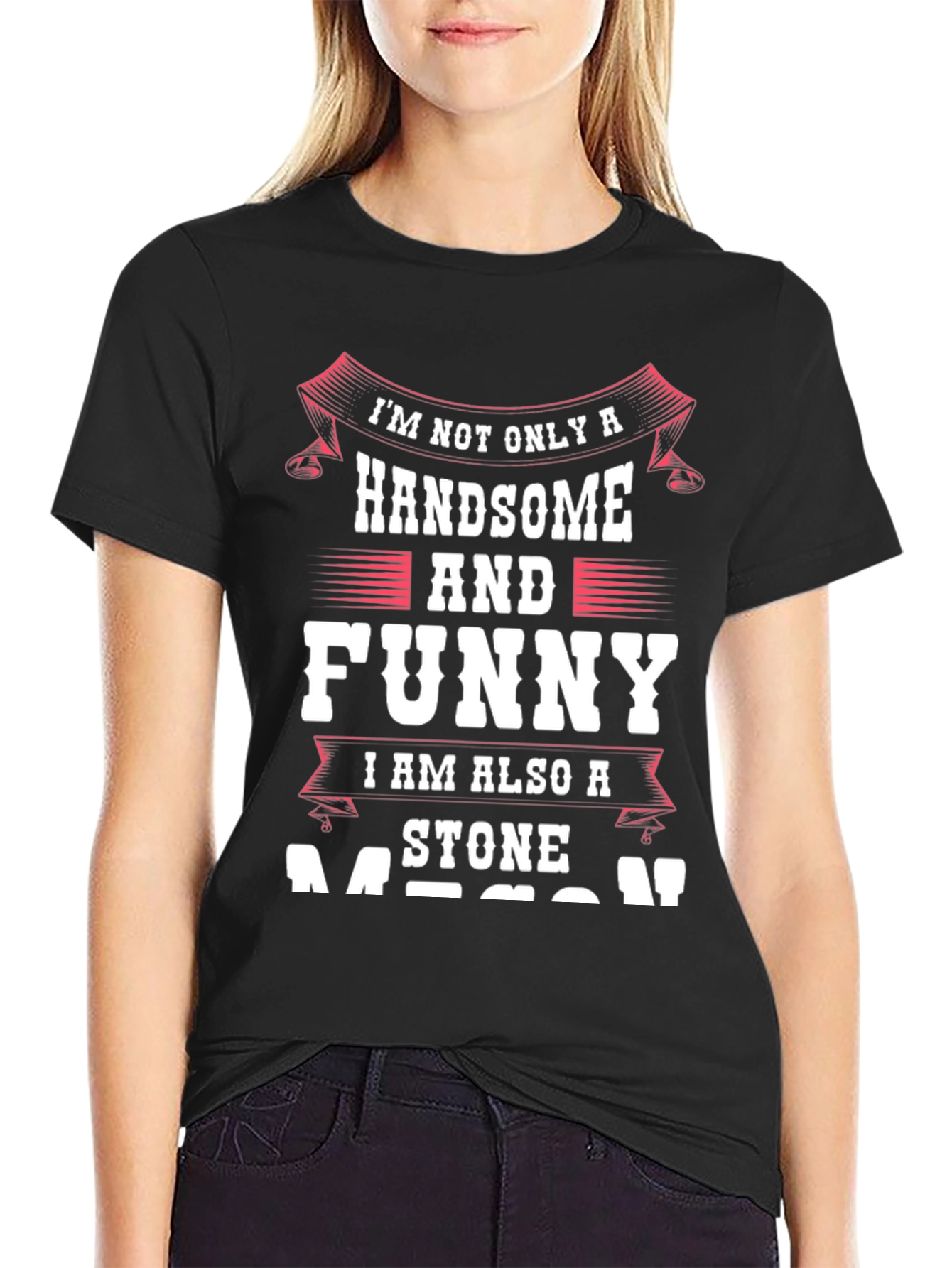 Handsome Stone Mason T-Shirt