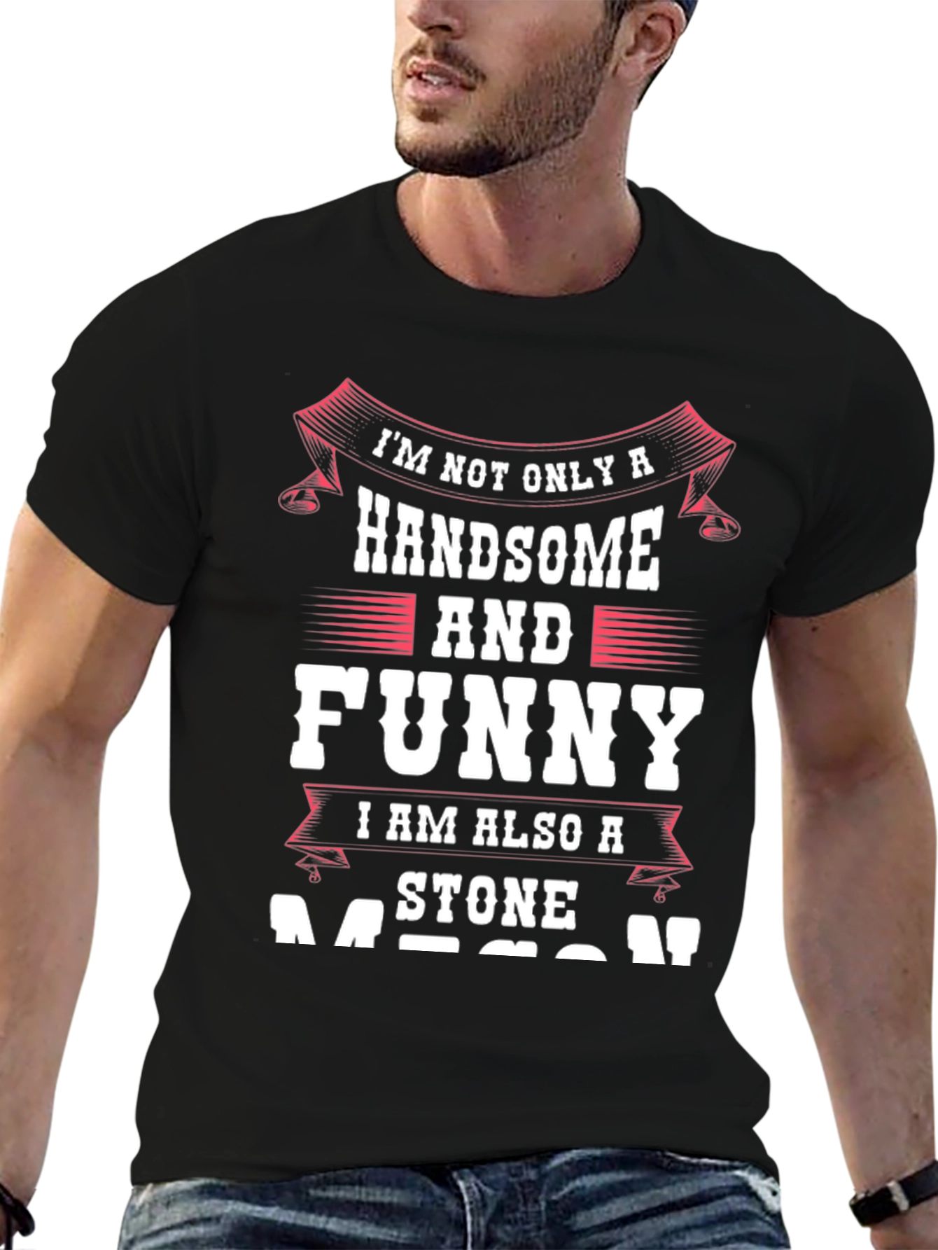 Handsome Stone Mason T-Shirt