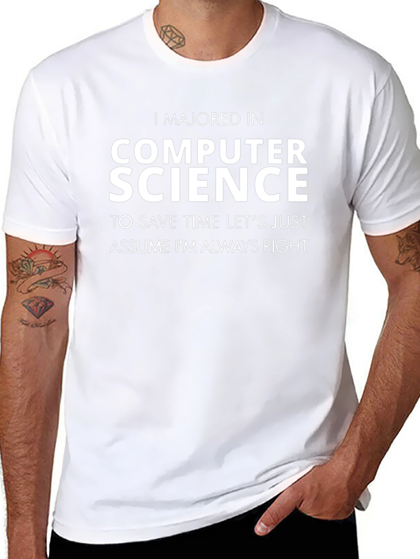 Computer Science Major T-Shirt - Always Right!