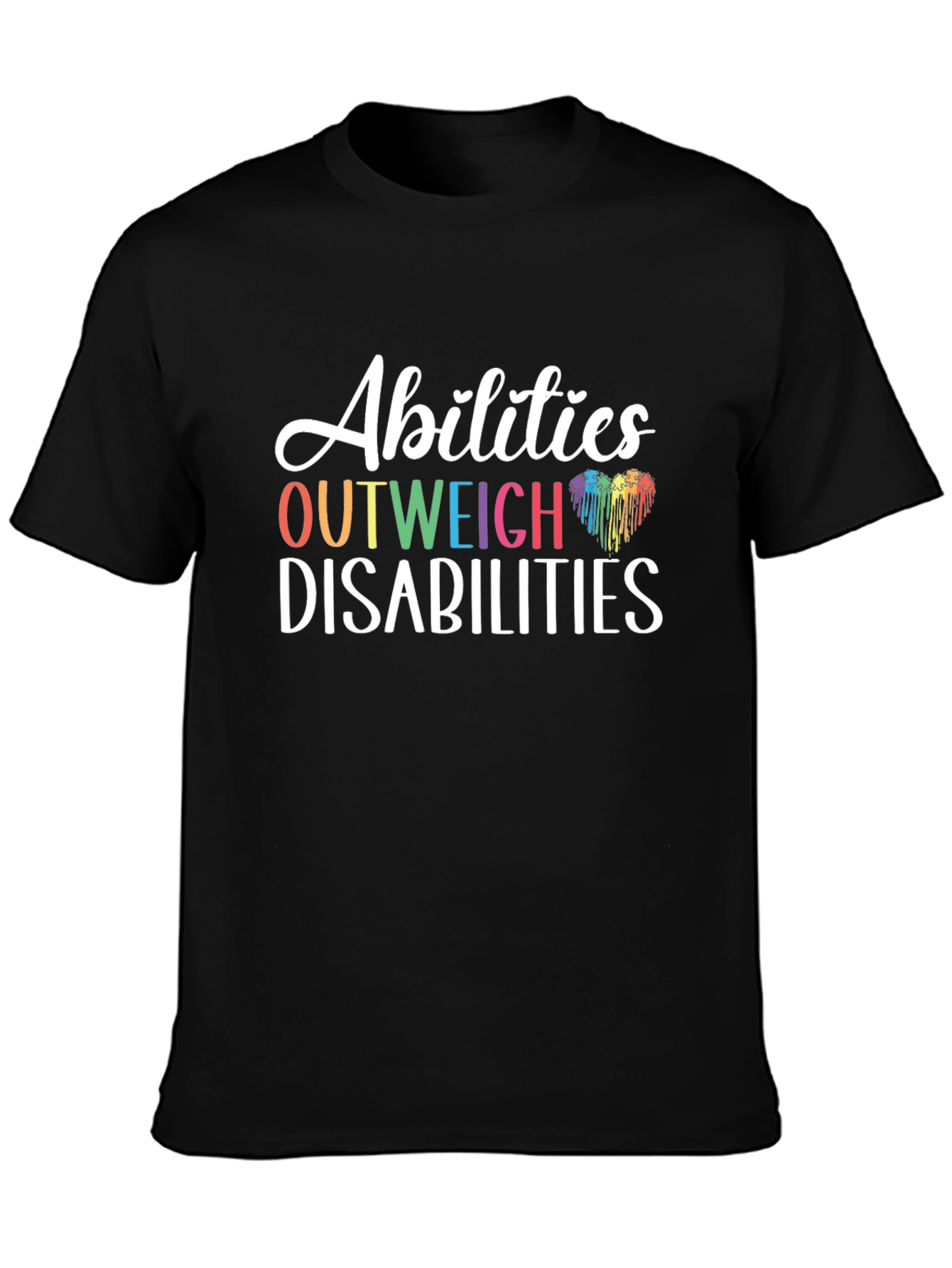 Abilities Outweigh Disabilities Graphic T-Shirt