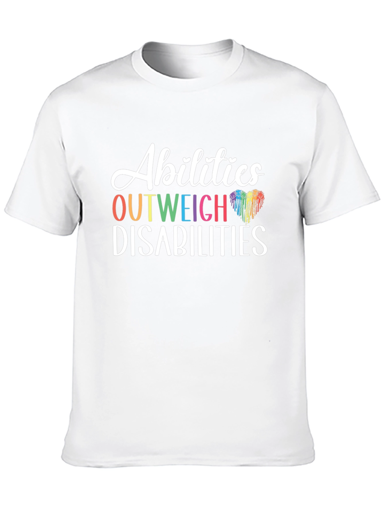 Abilities Outweigh Disabilities Graphic T-Shirt
