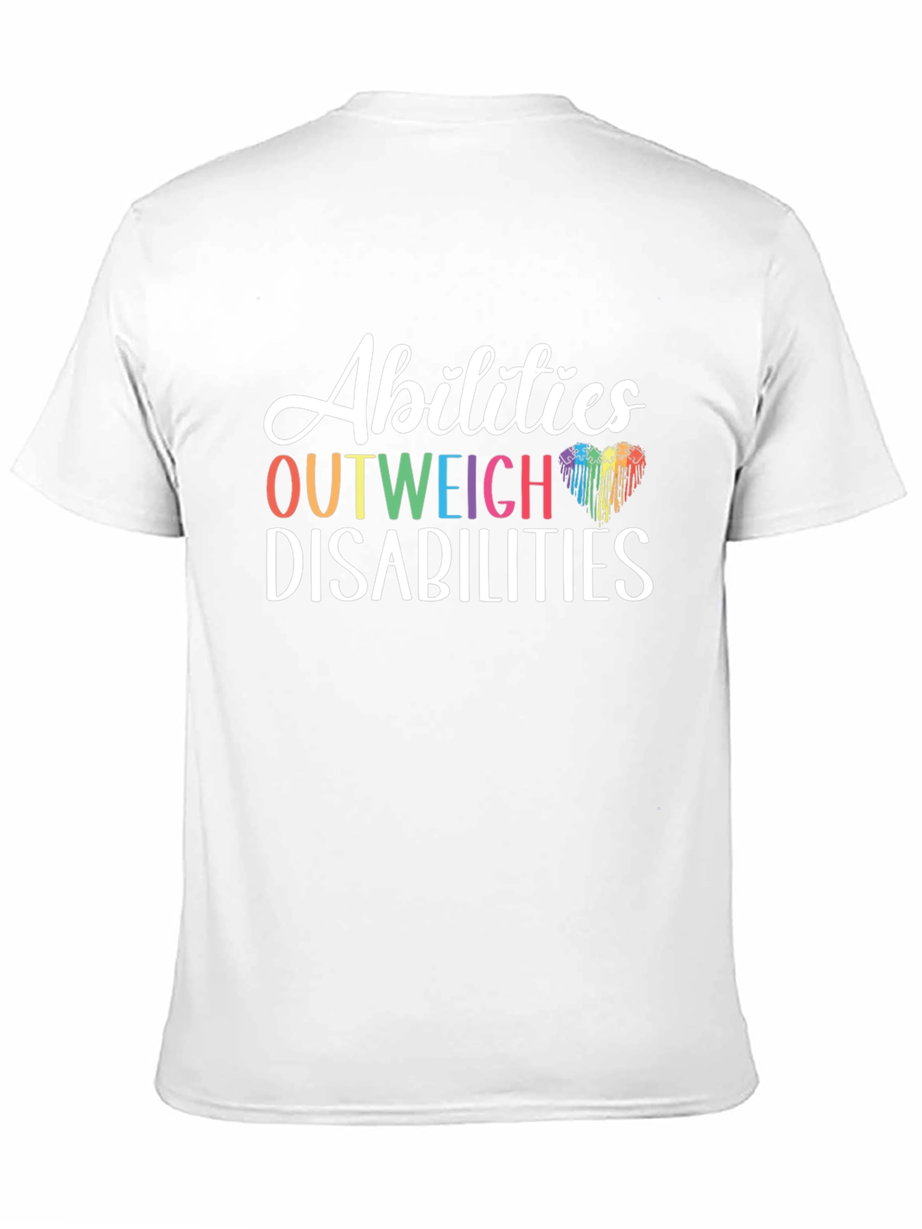 Abilities Outweigh Disabilities Graphic T-Shirt