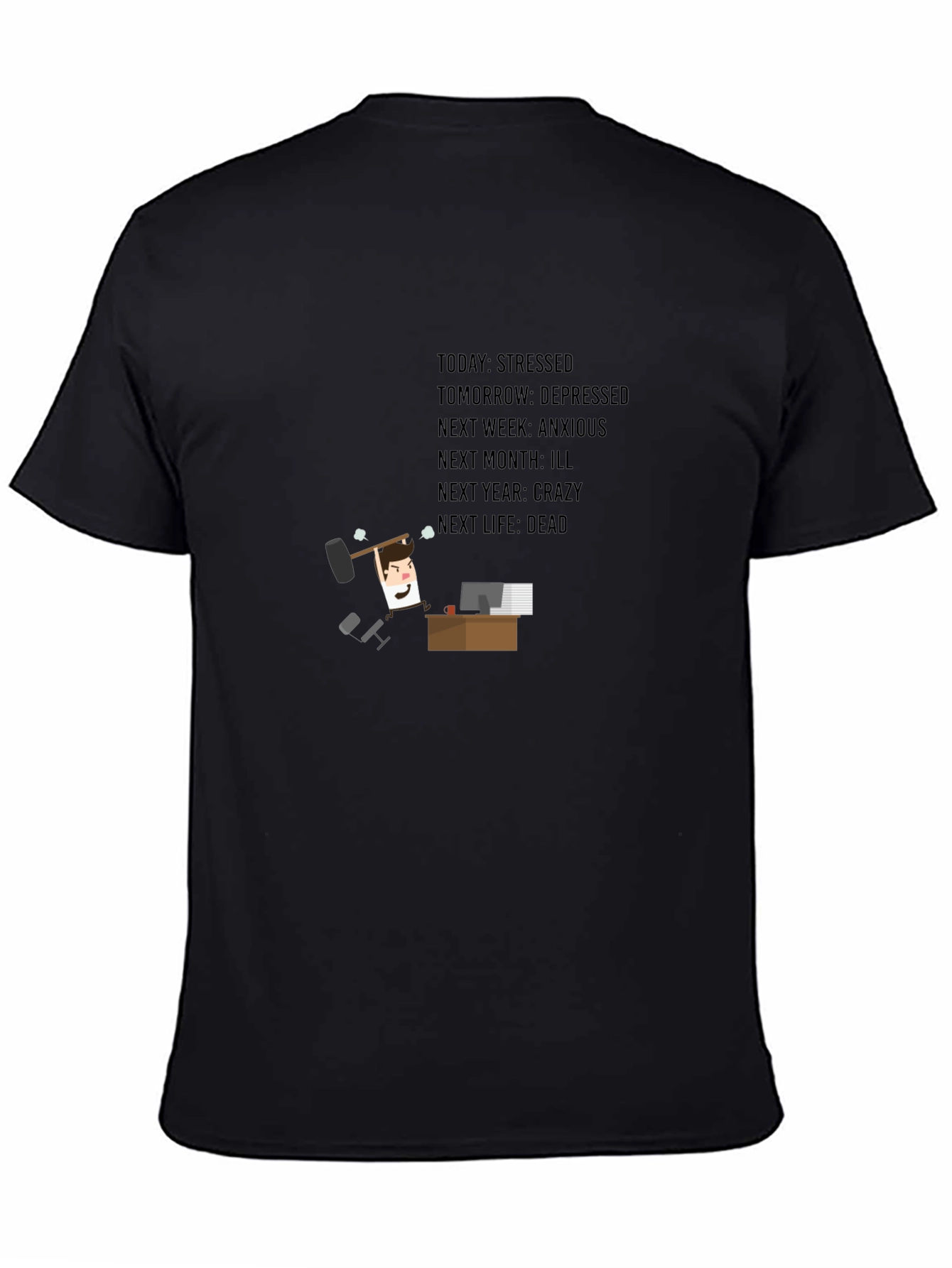 Stressed T-Shirt - Humorous Life Outlook
