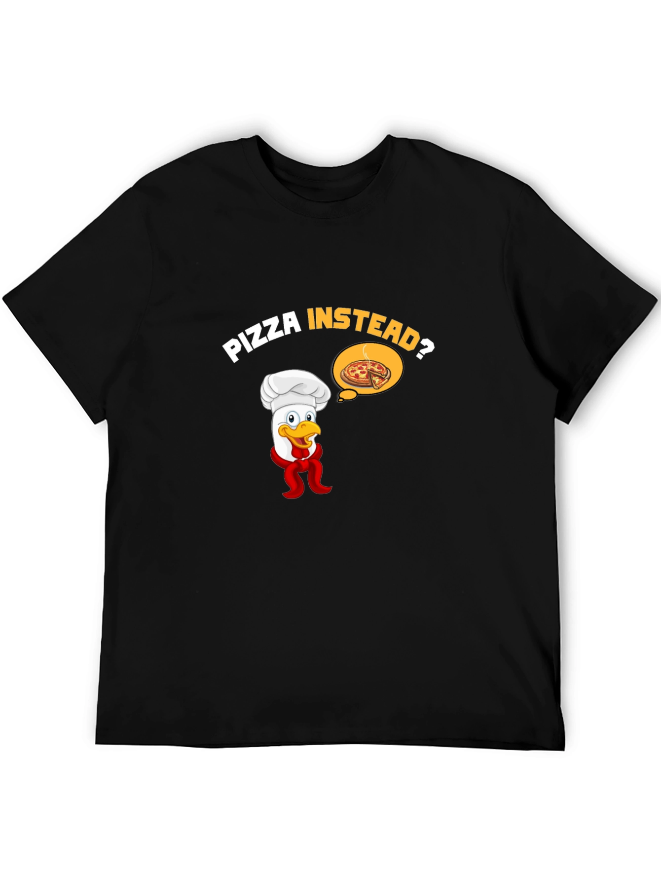 Pizza Instead? Graphic Tee