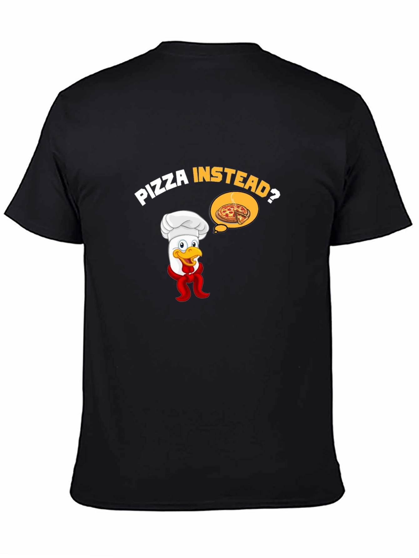 Pizza Instead? Graphic Tee