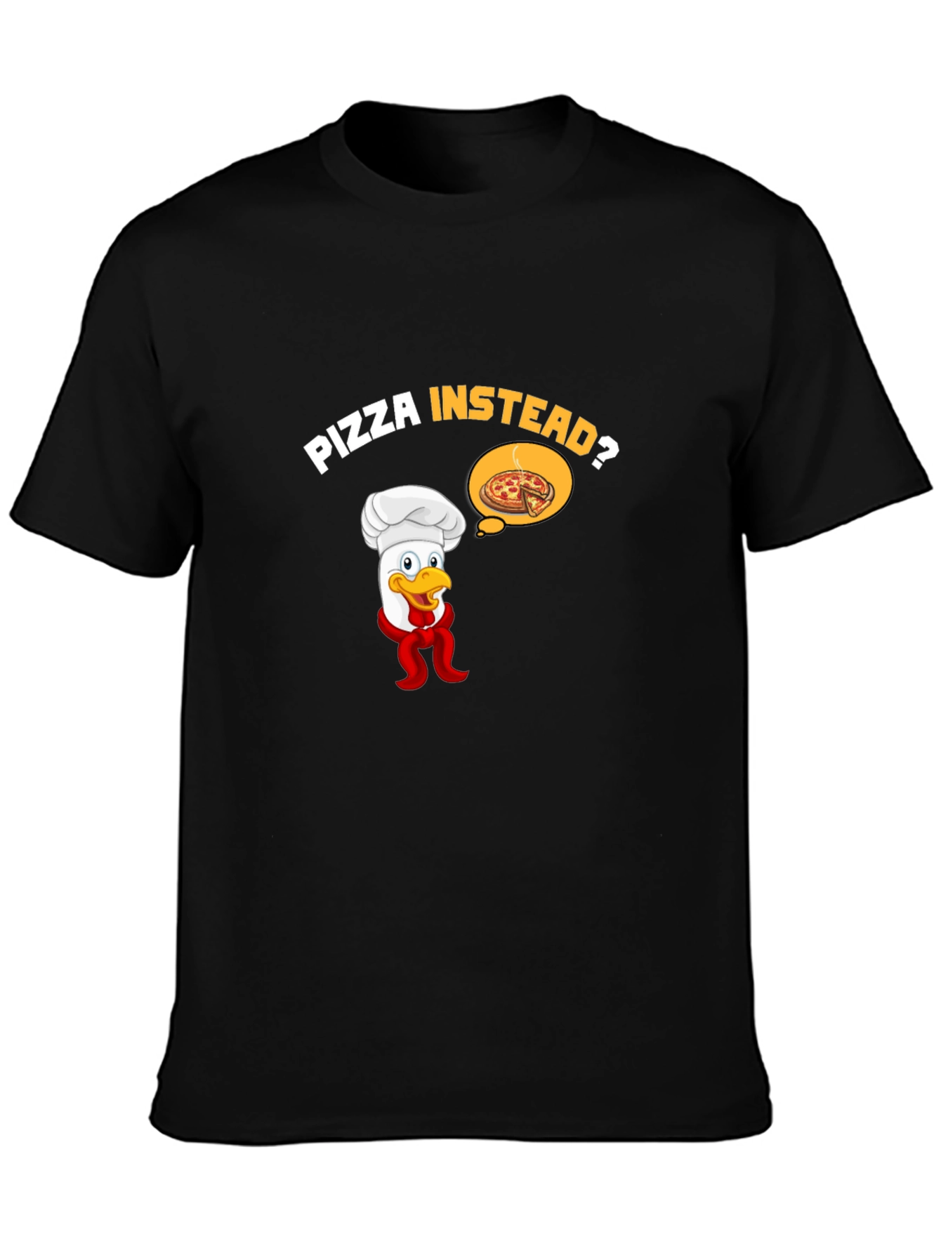 Pizza Instead? Graphic Tee