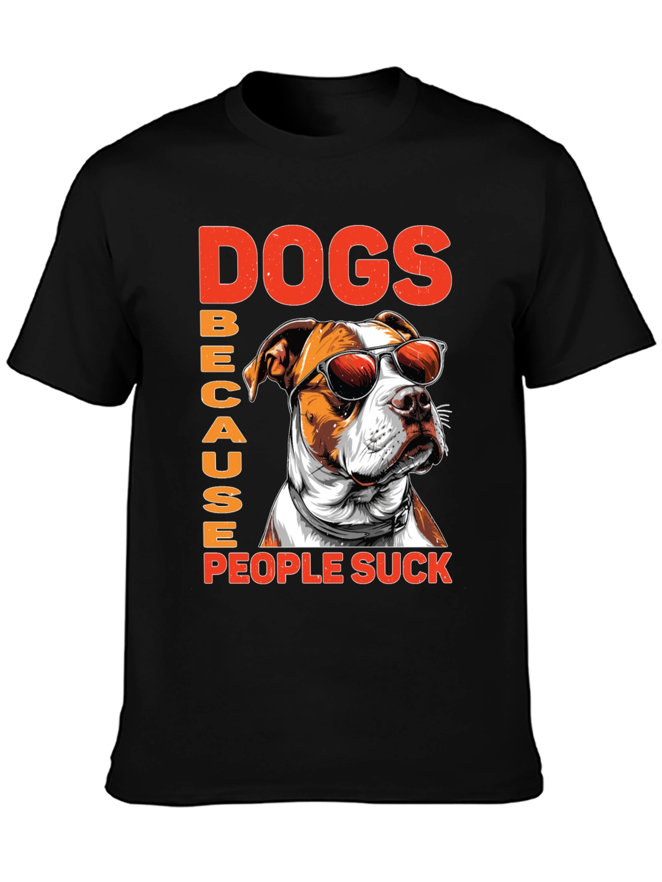 Dogs Because People Suck Graphic Tee