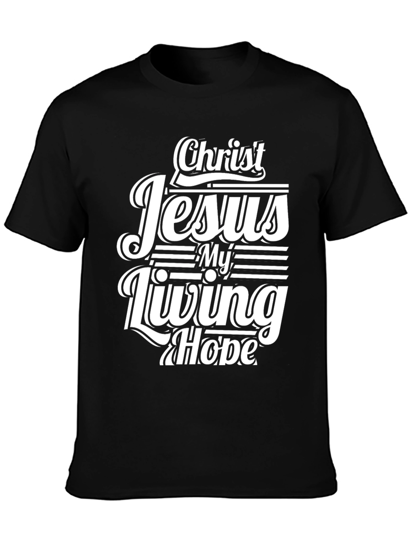 Christ Jesus My Living Hope Black T-Shirt