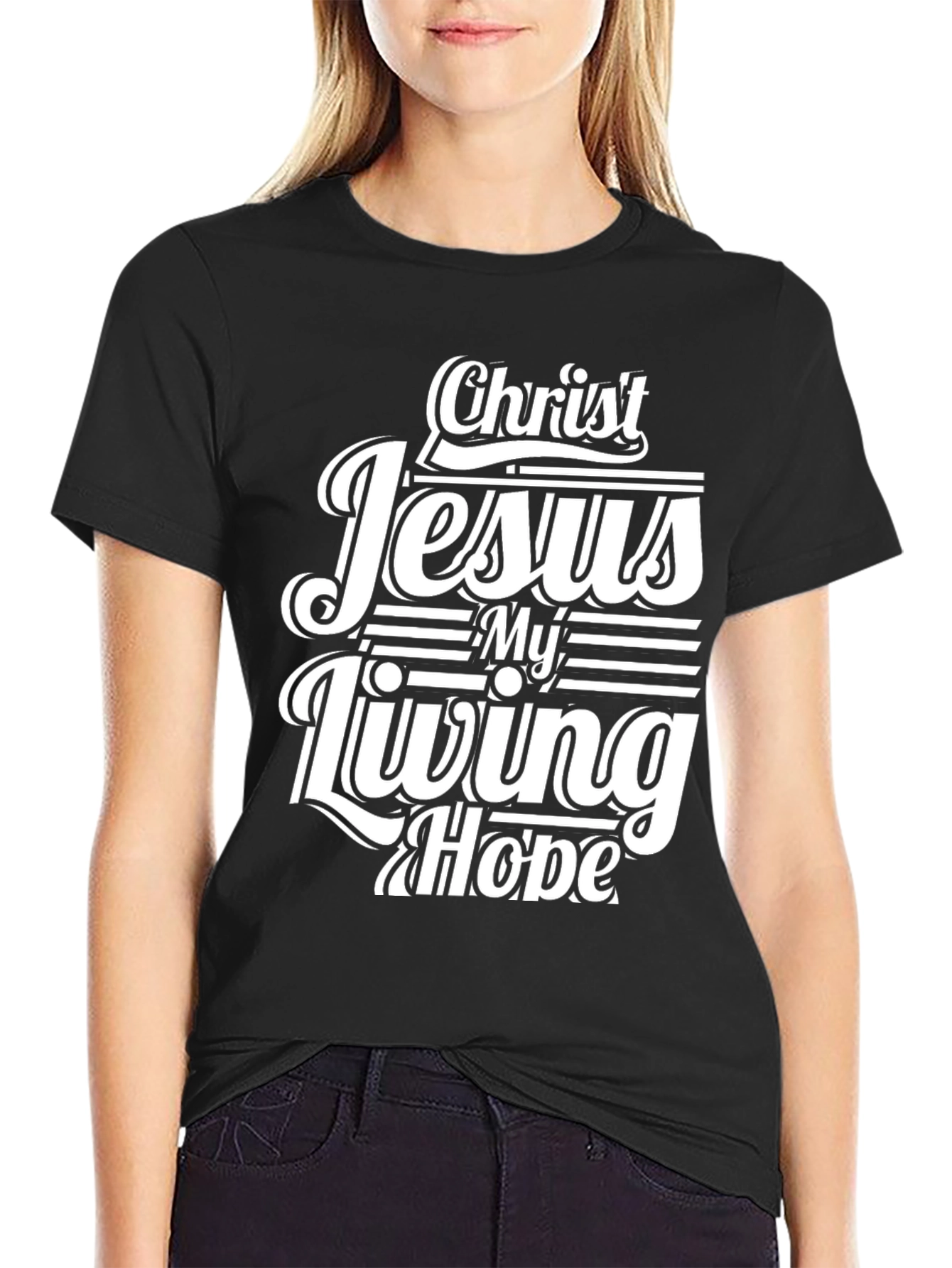 Christ Jesus My Living Hope Black T-Shirt