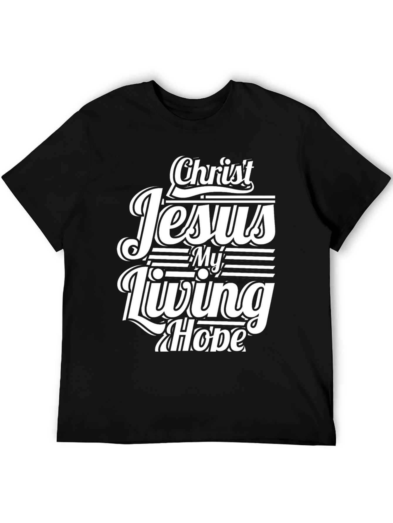 Christ Jesus My Living Hope Black T-Shirt