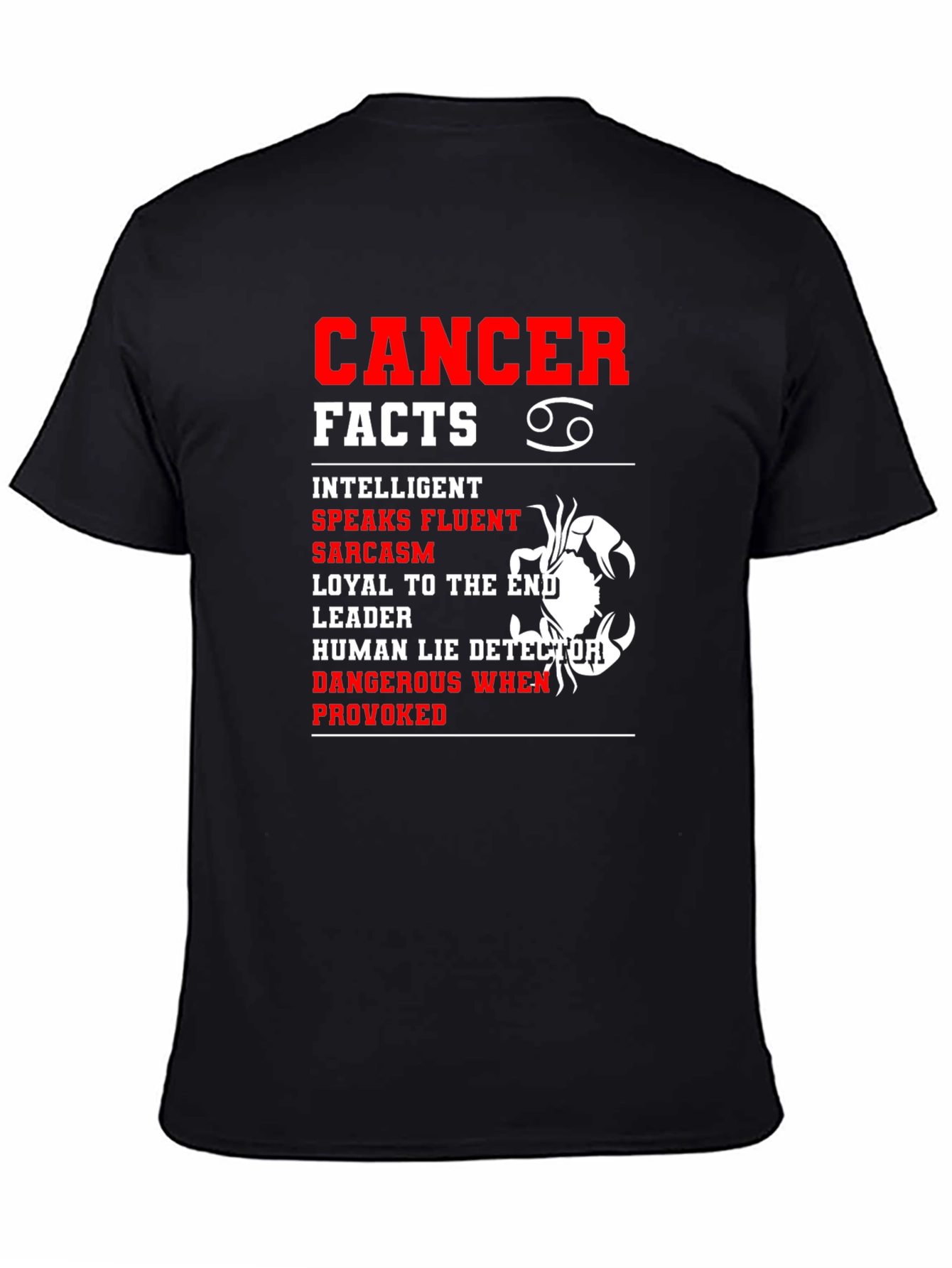 Cancer Zodiac Facts T-Shirt - Intelligent Sarcastic Leader Tee