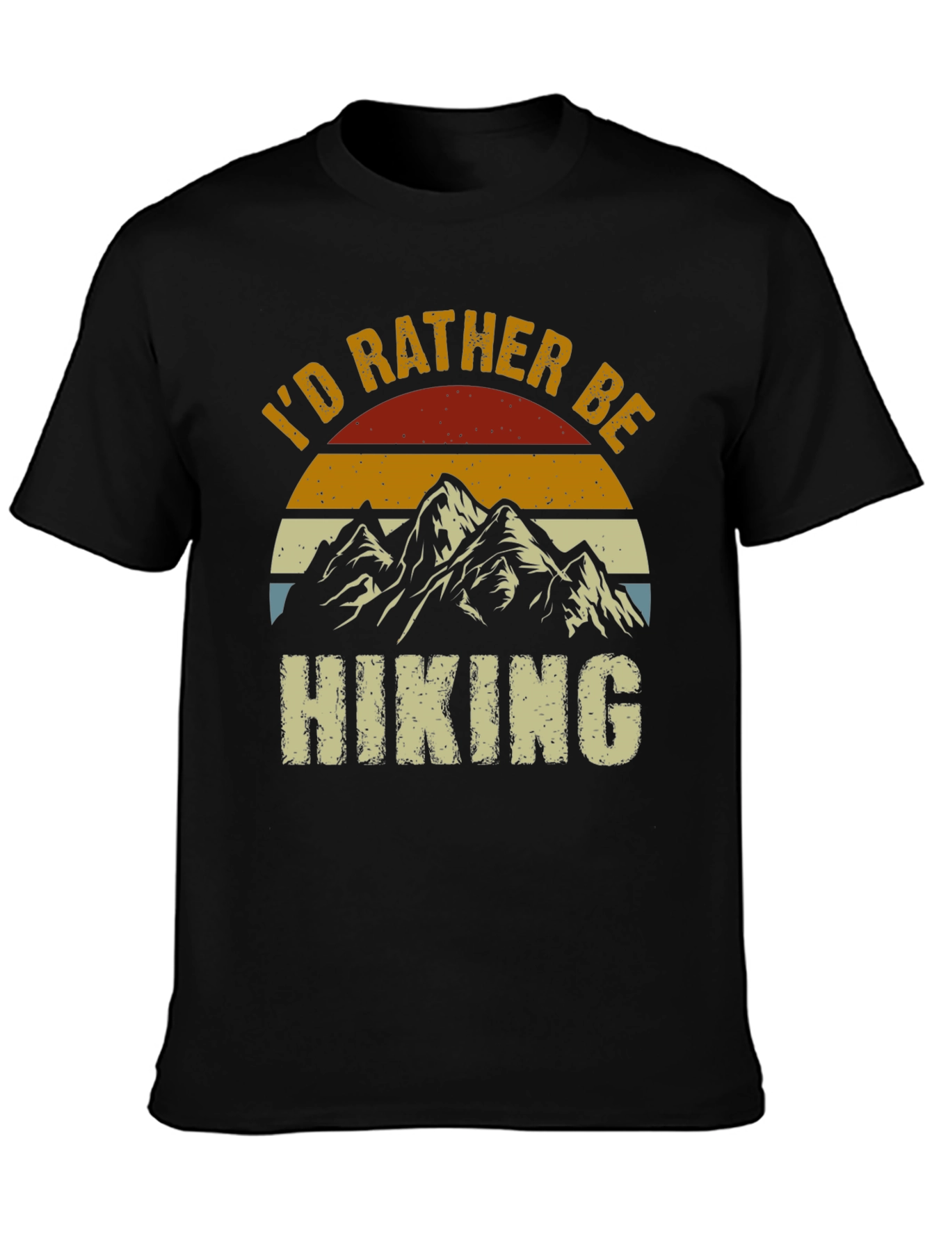 Id Rather Be Hiking Graphic T-Shirt