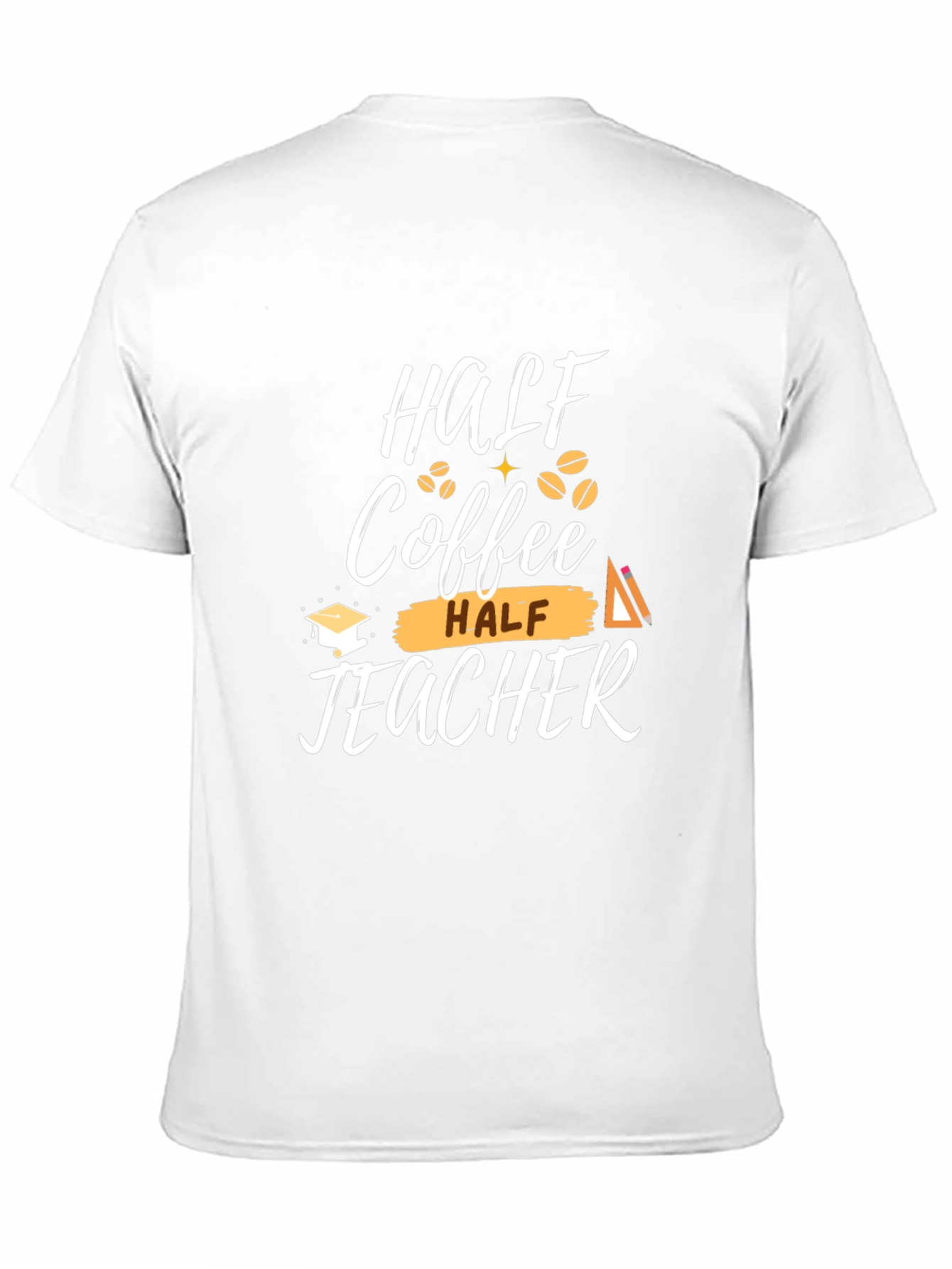 Half Coffee Half Teacher Graphic T-Shirt