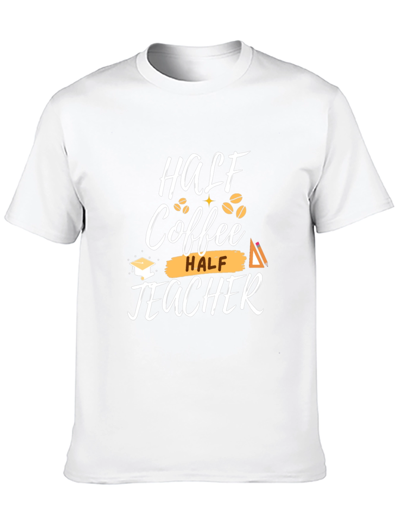 Half Coffee Half Teacher Graphic T-Shirt