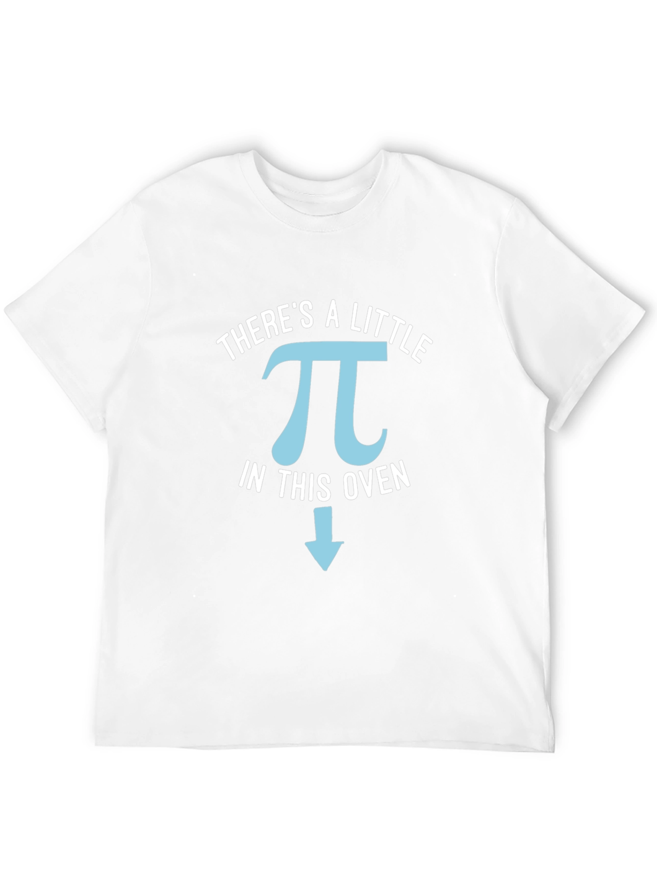 Theres a Little Pi in This Oven Funny T-Shirt