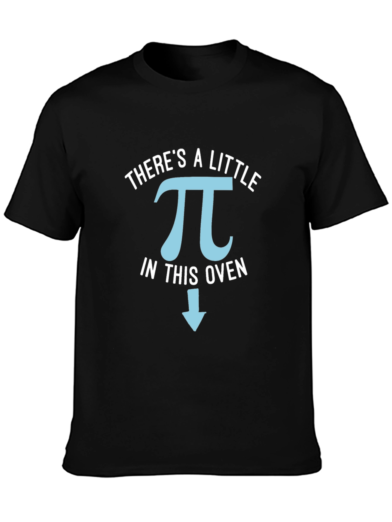 Theres a Little Pi in This Oven Funny T-Shirt