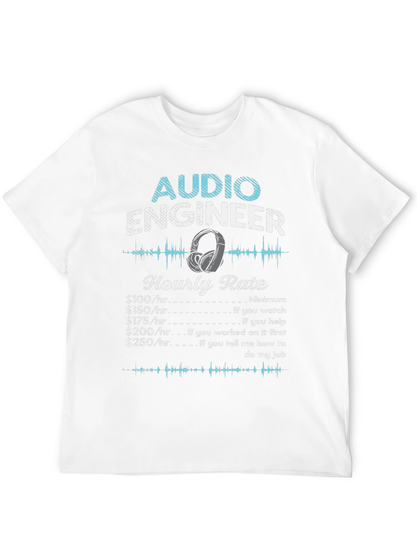 Audio Engineer Hourly Rate Black T-Shirt