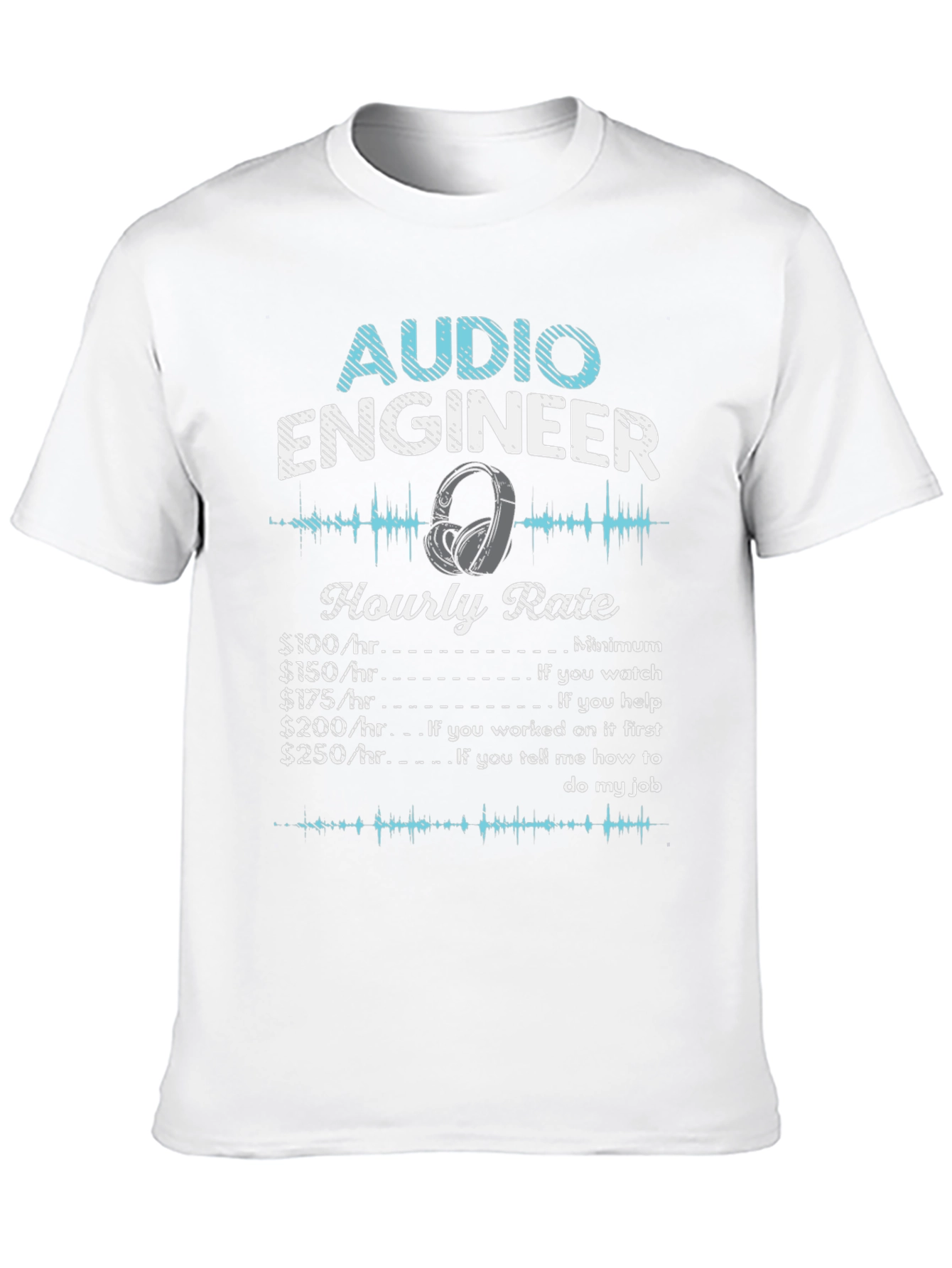 Audio Engineer Hourly Rate Black T-Shirt
