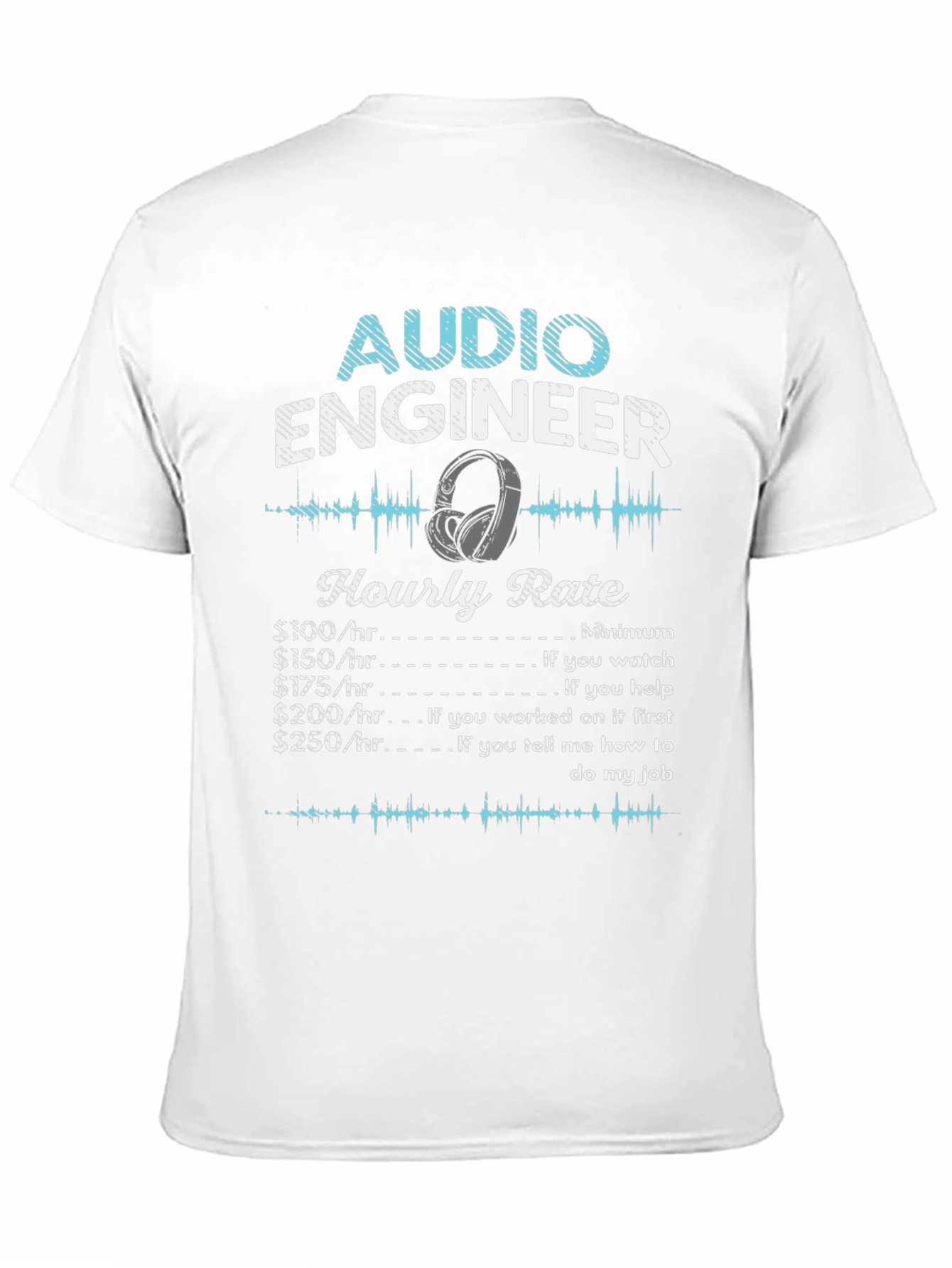 Audio Engineer Hourly Rate Black T-Shirt
