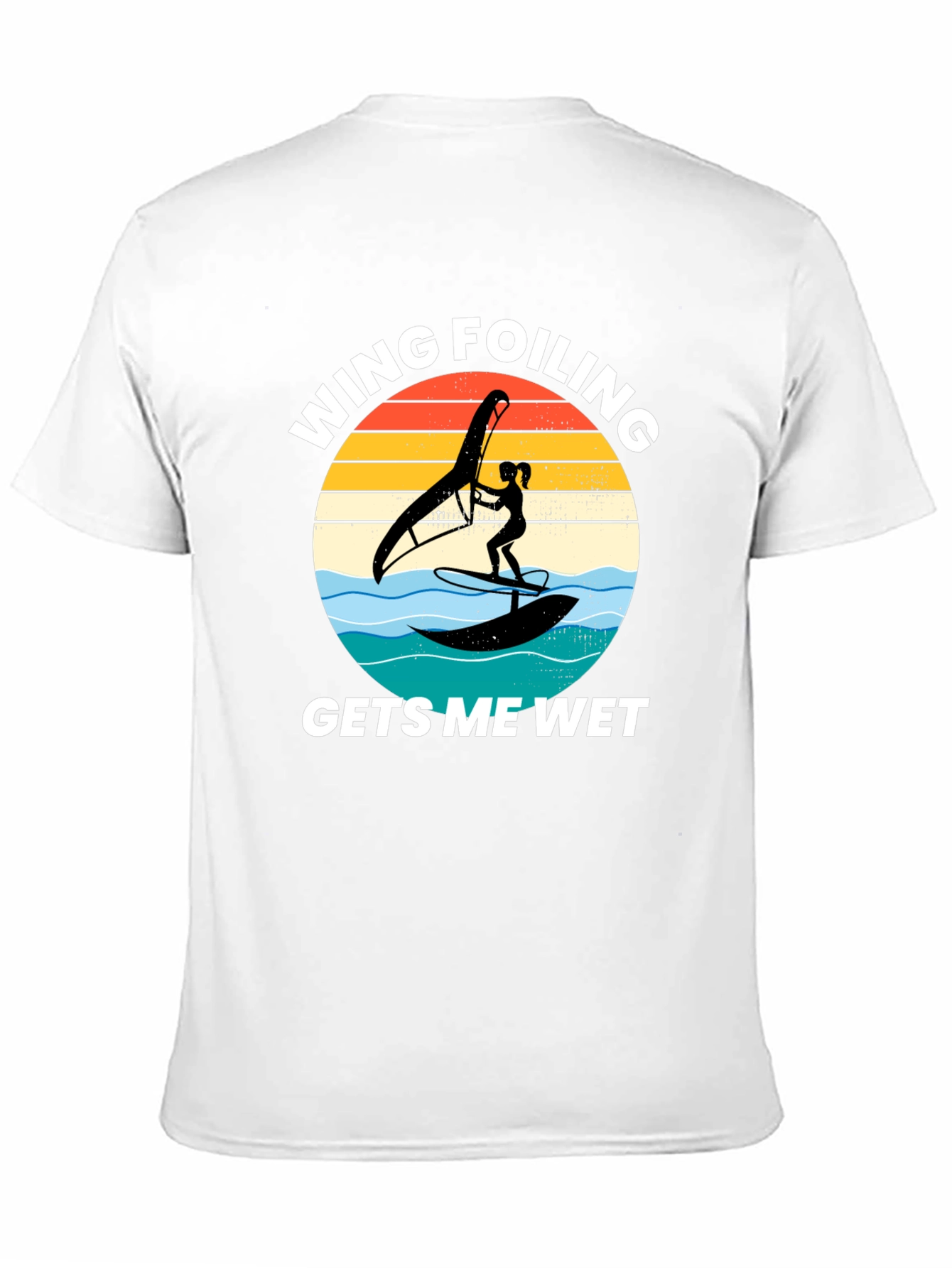 Wing Foiling Gets Me Wet T-Shirt