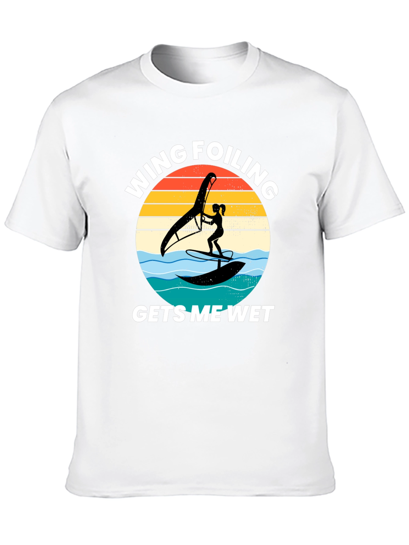 Wing Foiling Gets Me Wet T-Shirt