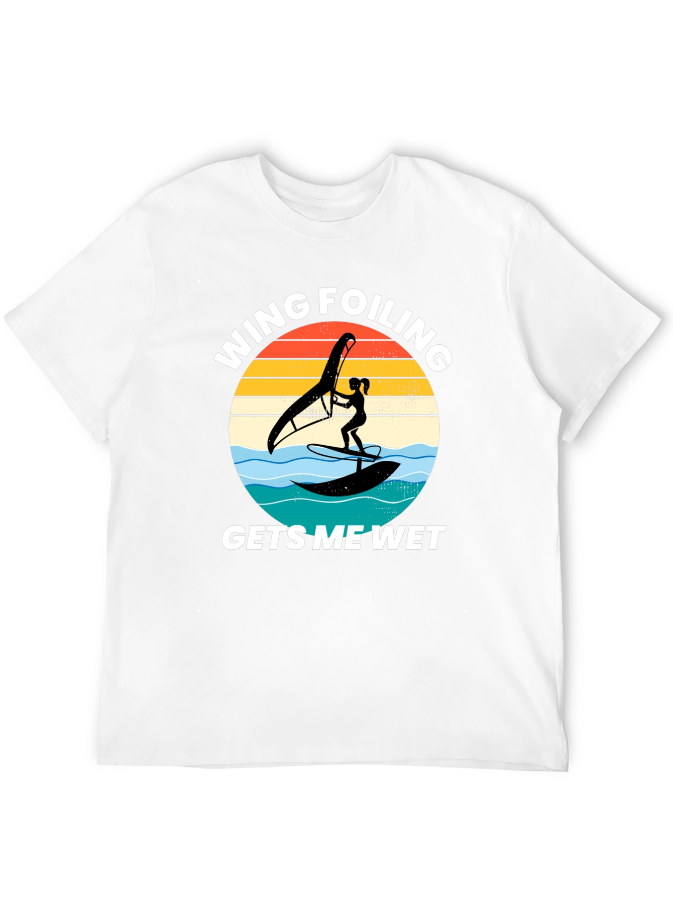 Wing Foiling Gets Me Wet T-Shirt