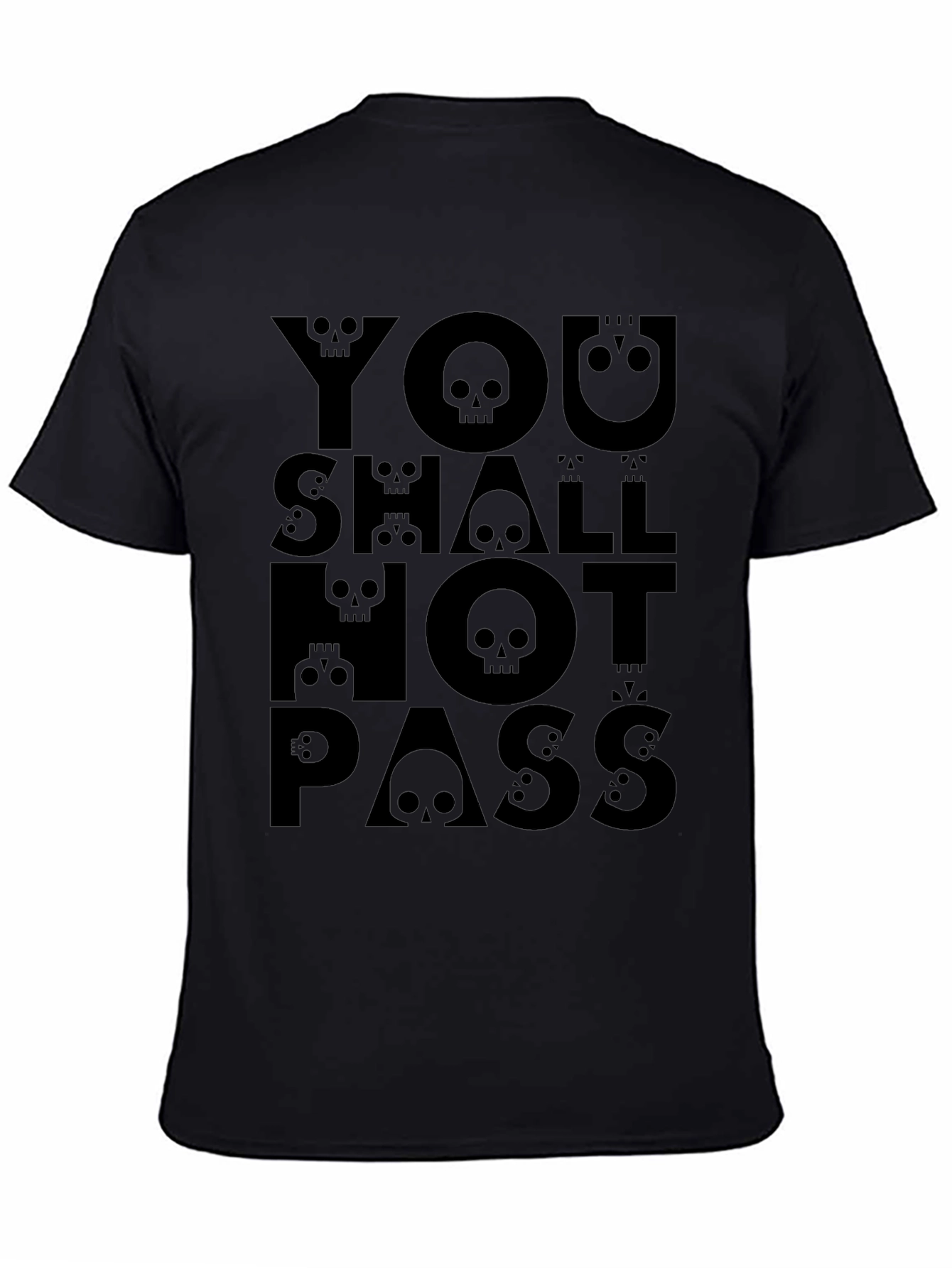 You Shall Not Pass Graphic T-Shirt - Skull Design