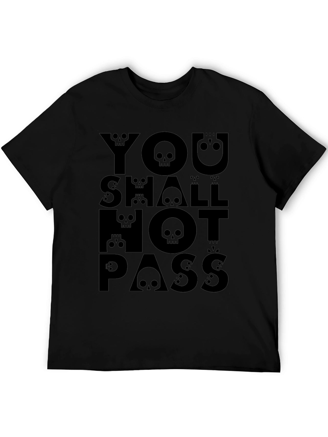 You Shall Not Pass Graphic T-Shirt - Skull Design
