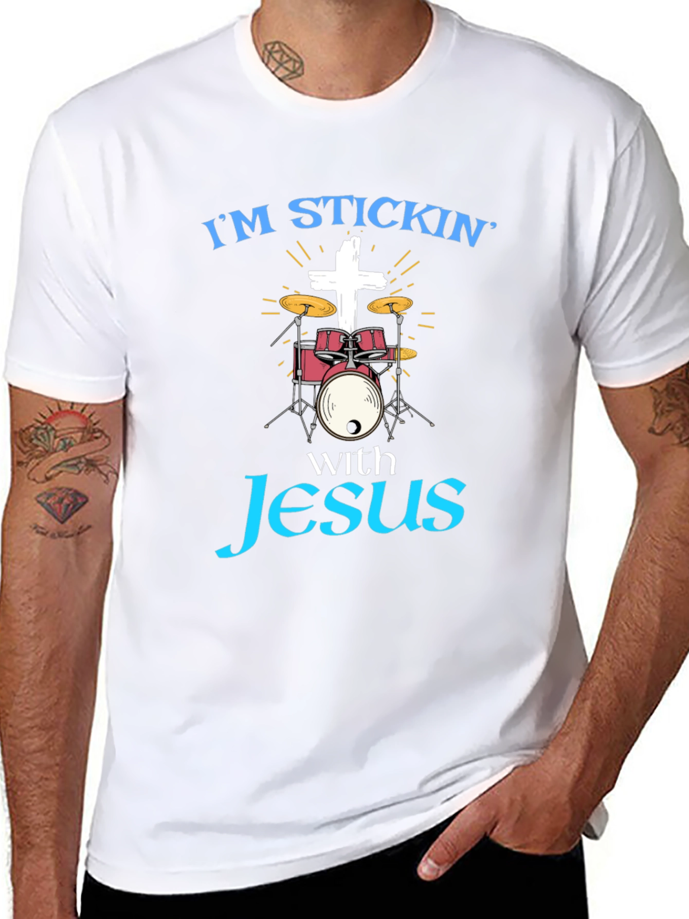 Im Stickin with Jesus Drummer T-Shirt