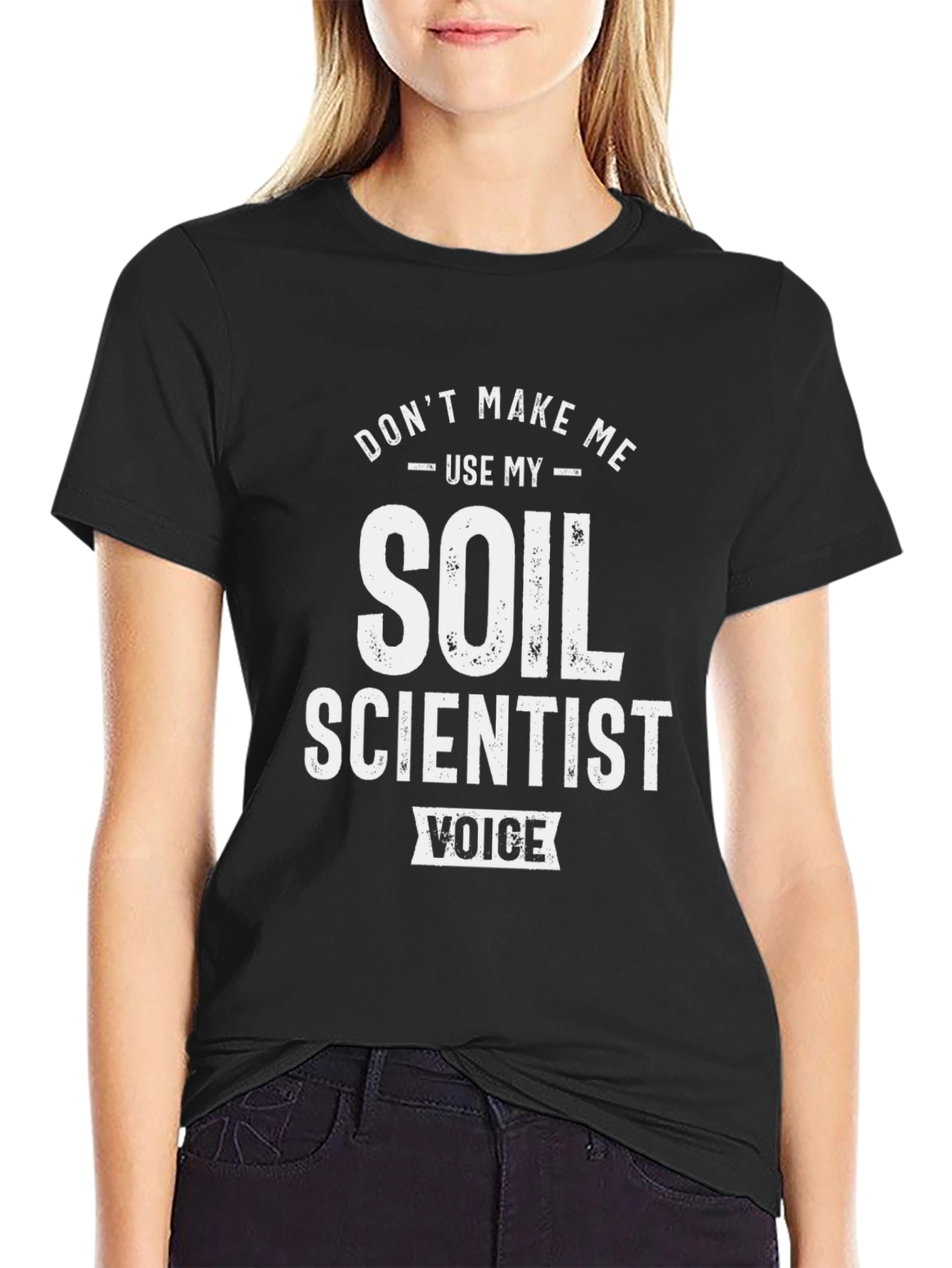 Soil Scientist Voice T-Shirt - Funny Science Tee