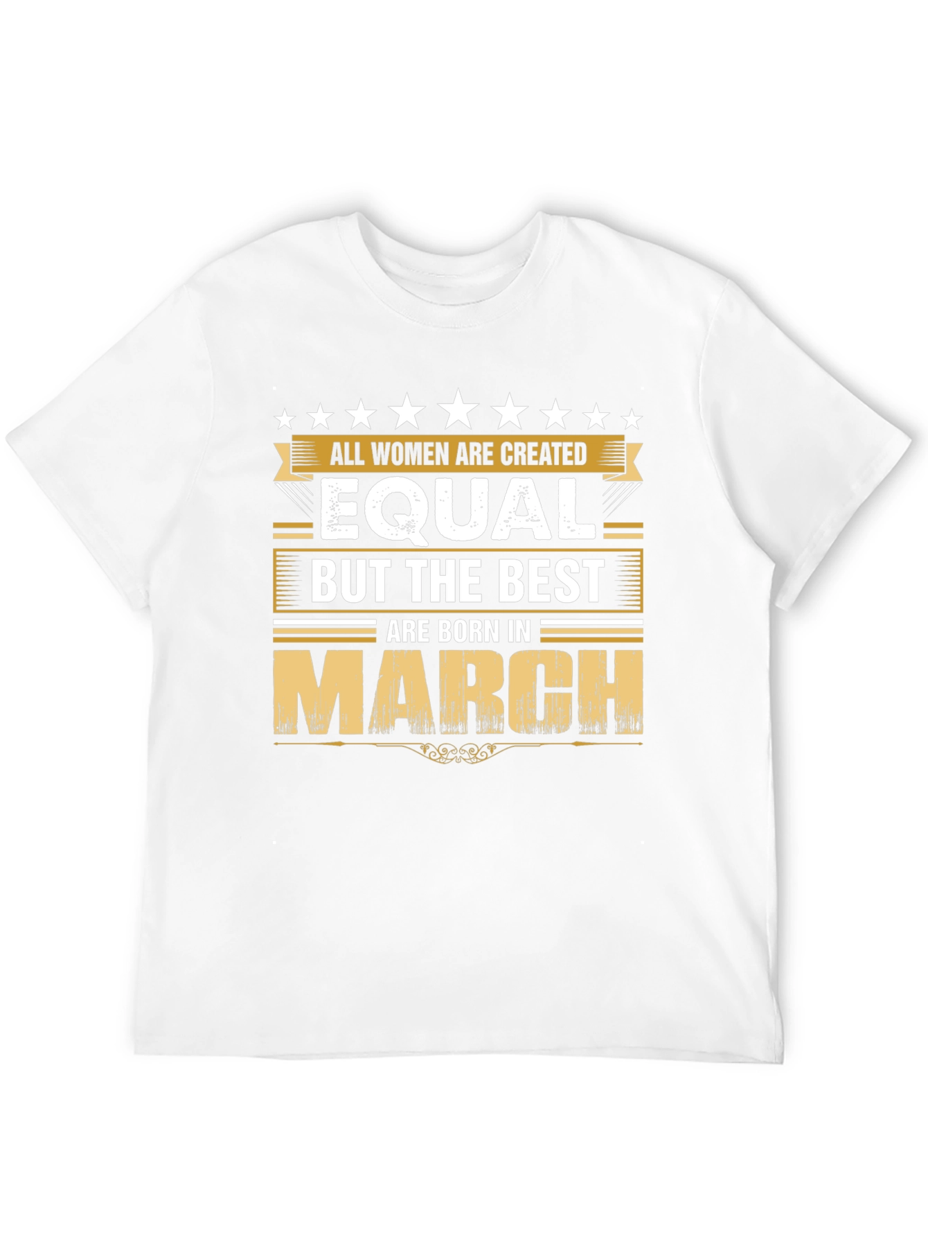 Best Women Born in March T-Shirt
