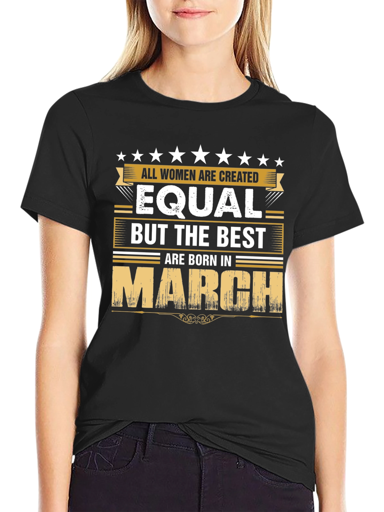 Best Women Born in March T-Shirt
