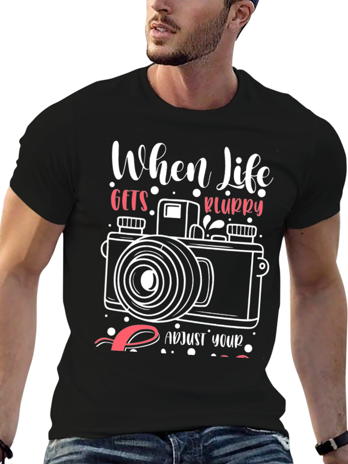 When Life Gets Blurry T-Shirt - Photography Tee