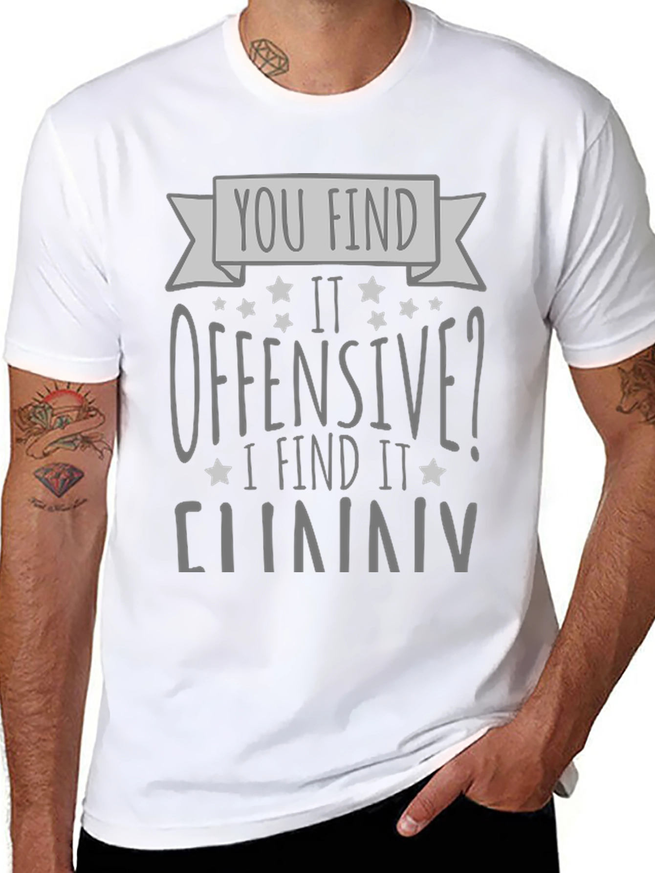 Offensive? I Find It Funny Graphic Tee