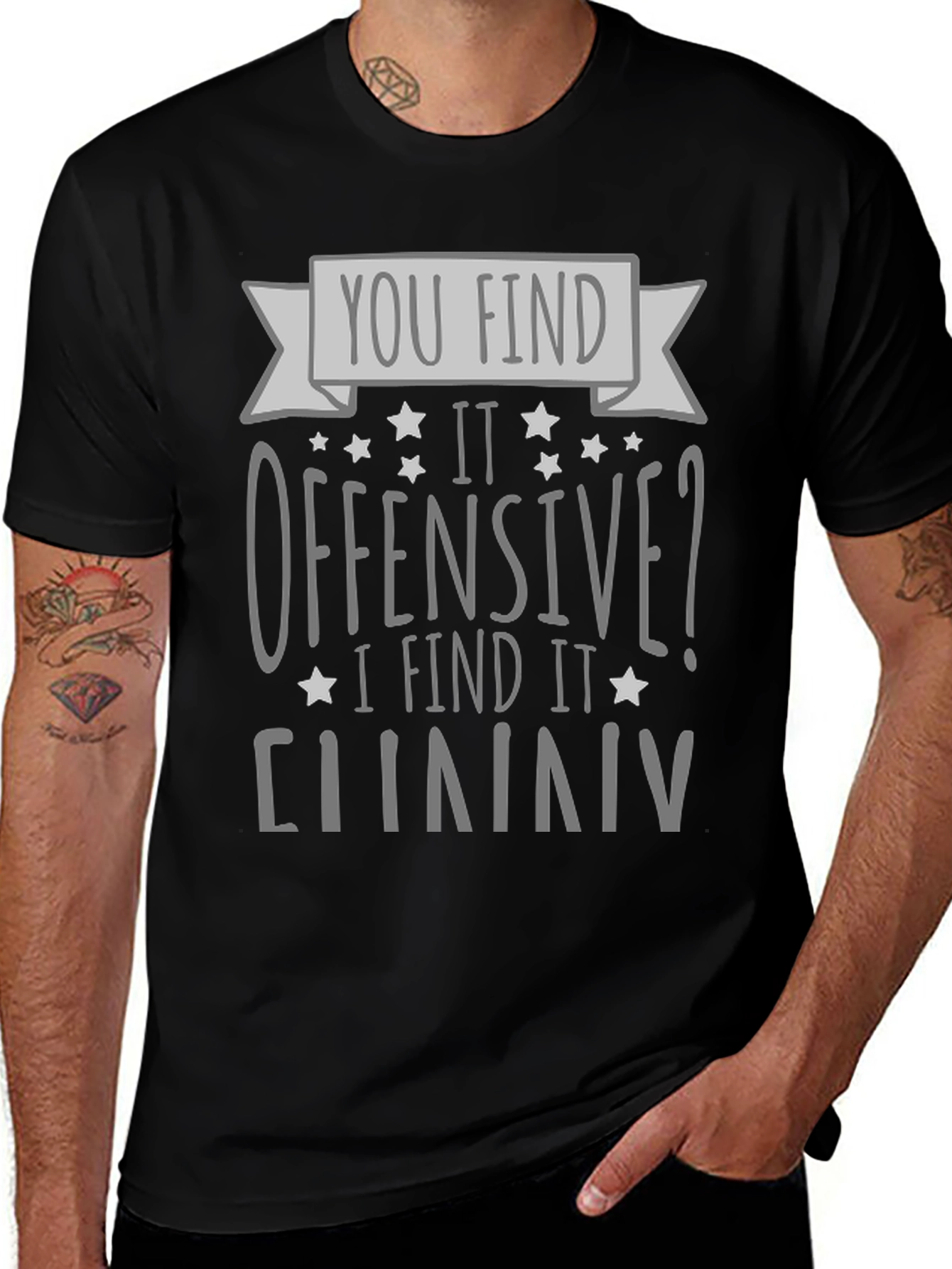 Offensive? I Find It Funny Graphic Tee