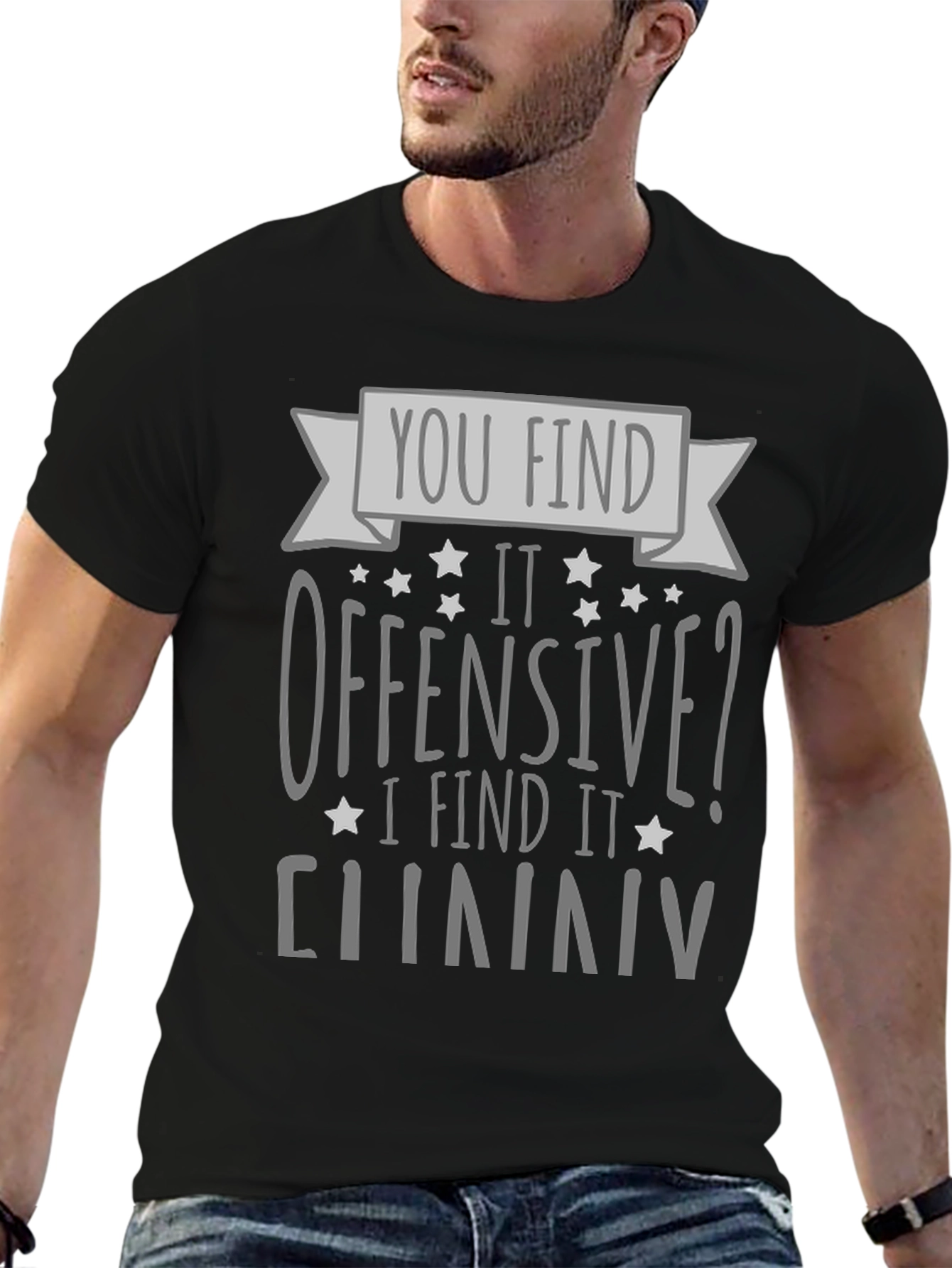 Offensive? I Find It Funny Graphic Tee