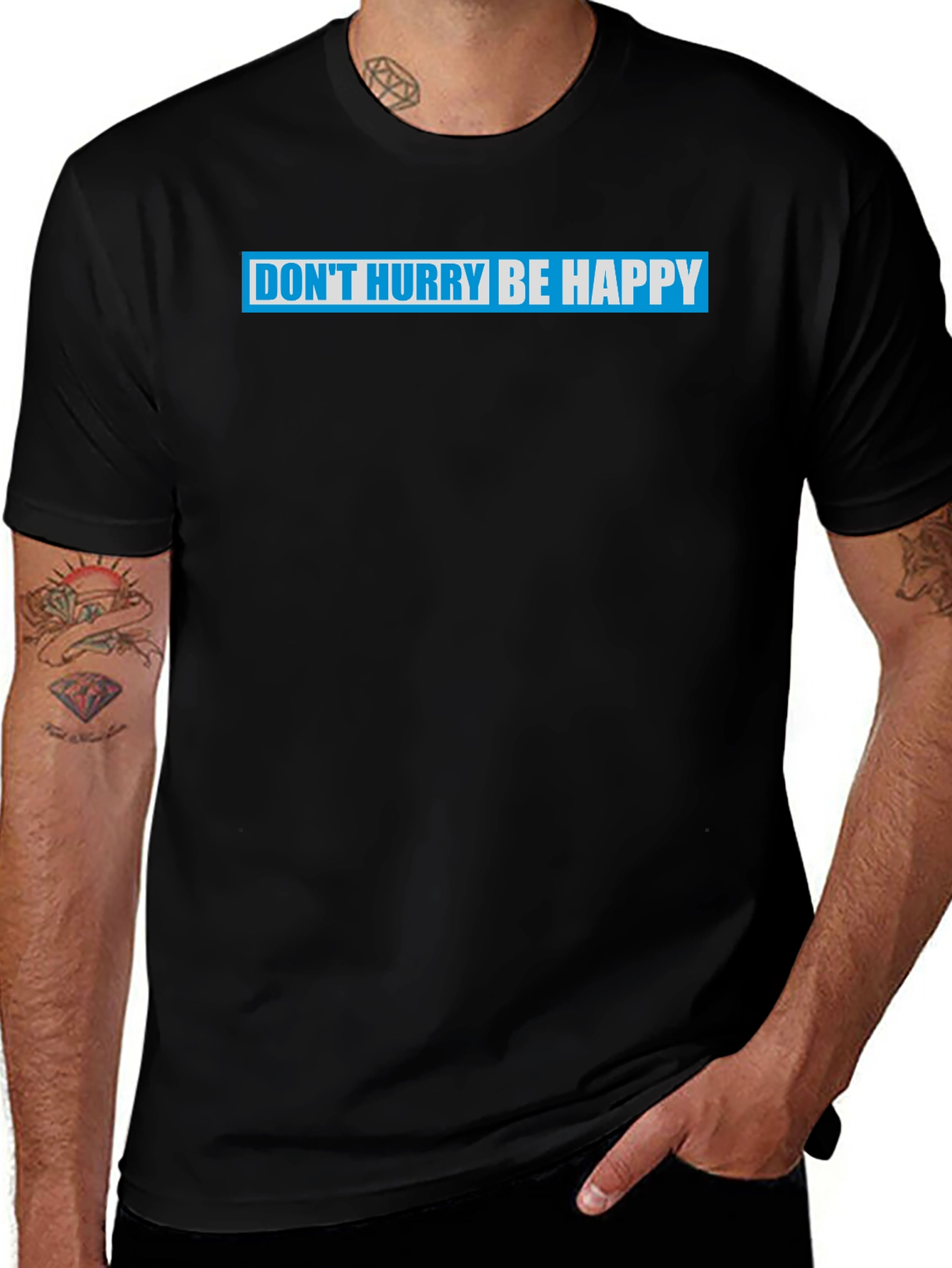 Dont Hurry Be Happy Graphic T-Shirt
