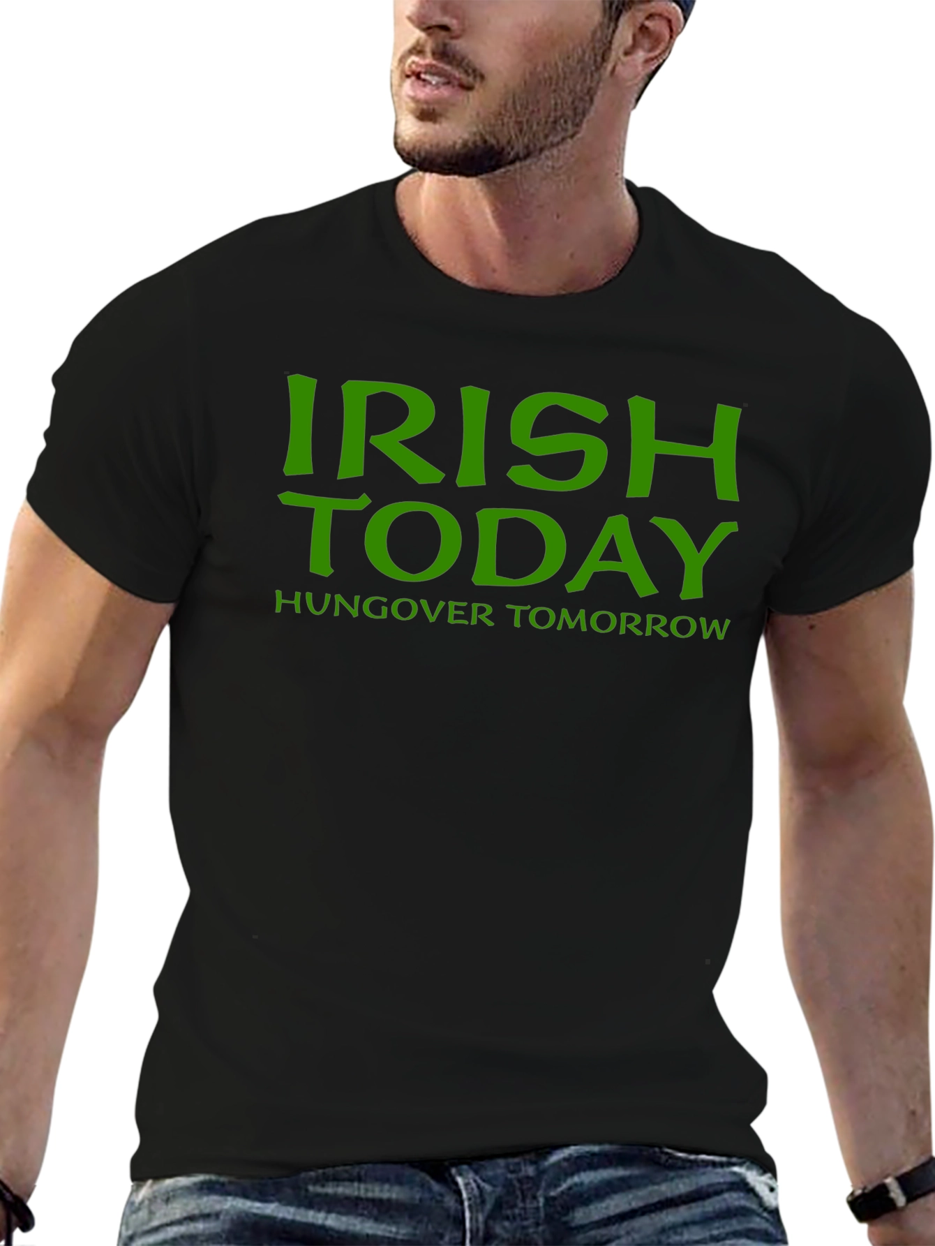Irish Today T-Shirt - St. Patricks Day