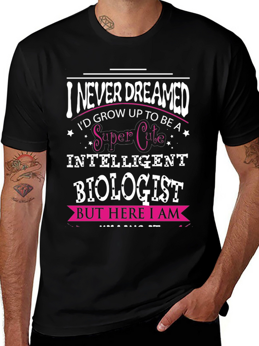 Super Cute Biologist T-Shirt - Funny Science Tee